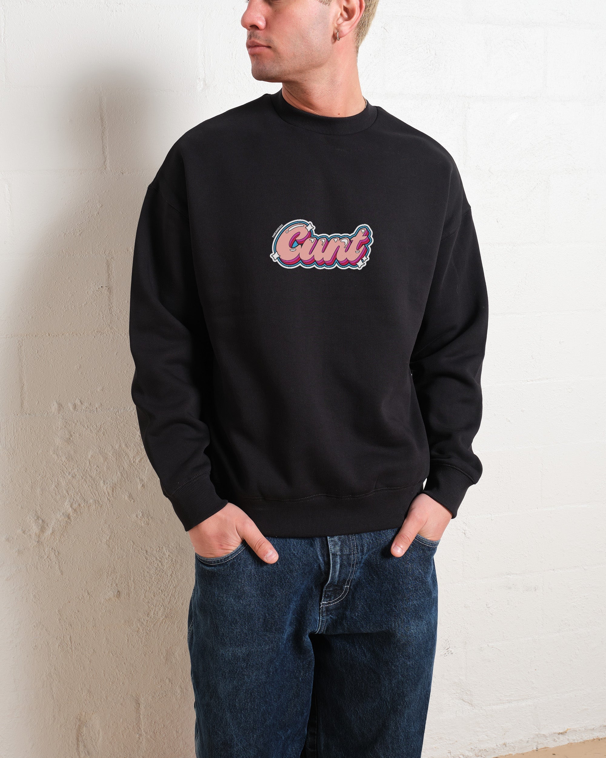 Cunt Sweatshirt