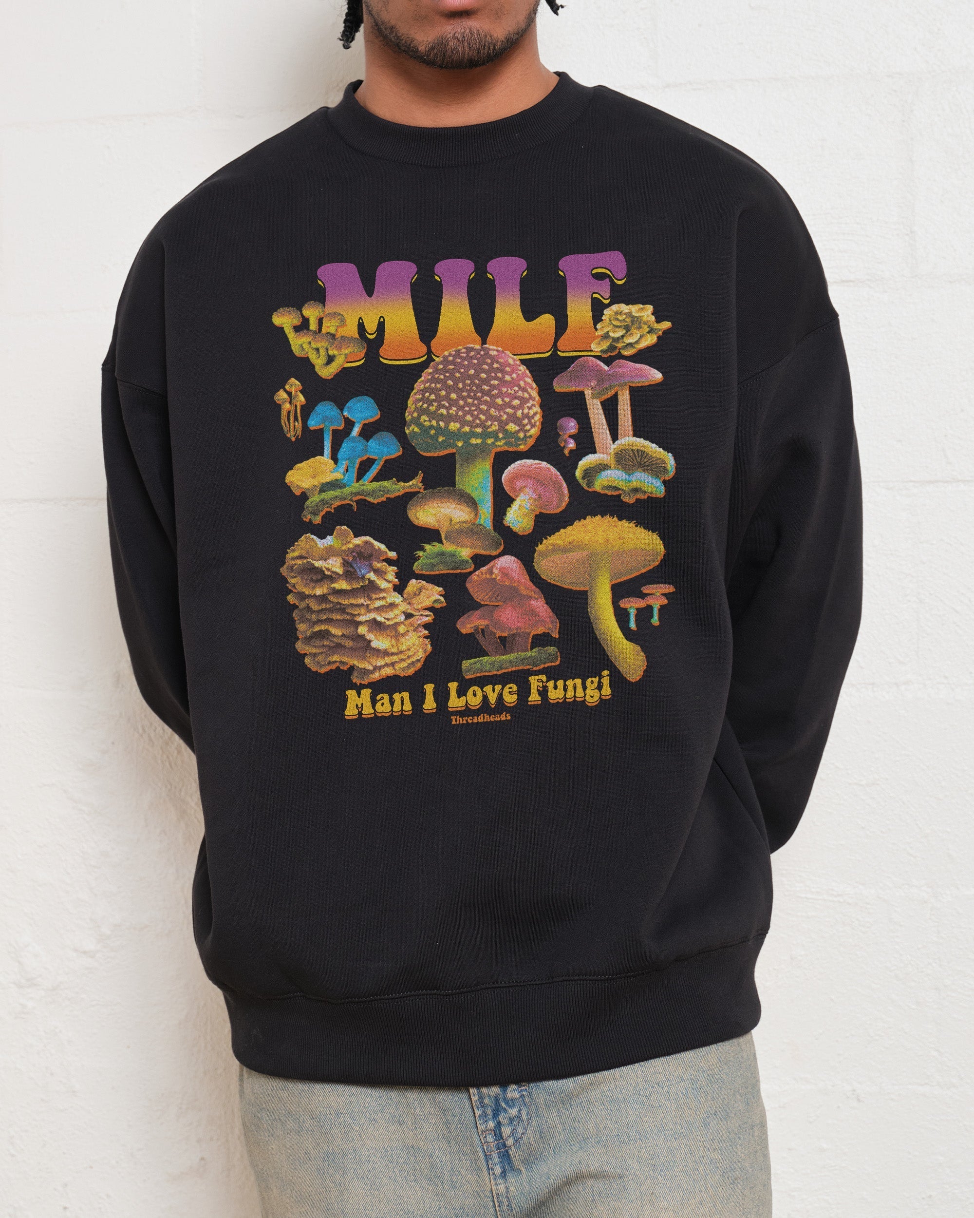 MILF Fungi Sweatshirt