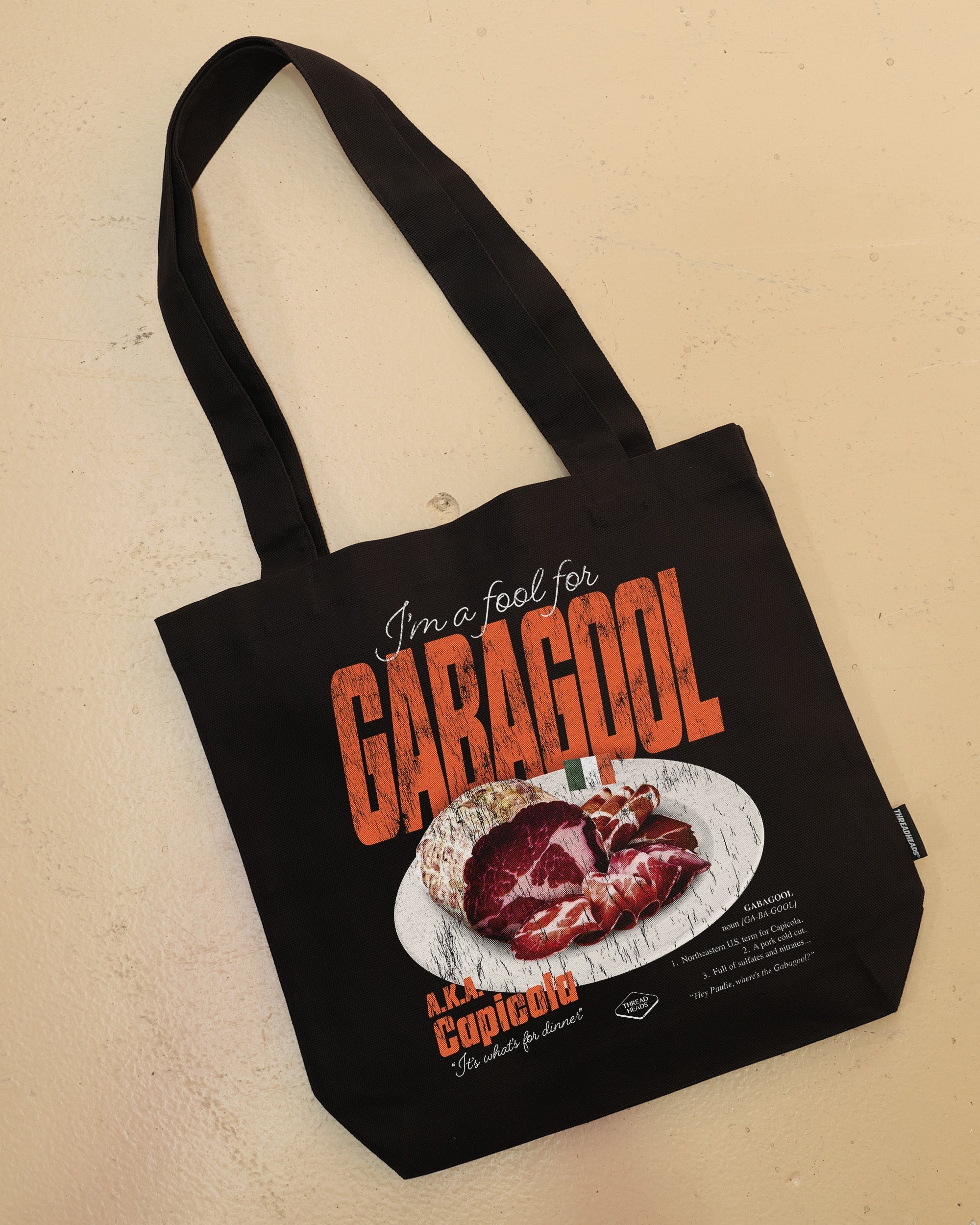 I'm a Fool for Gabagool Tote Bag