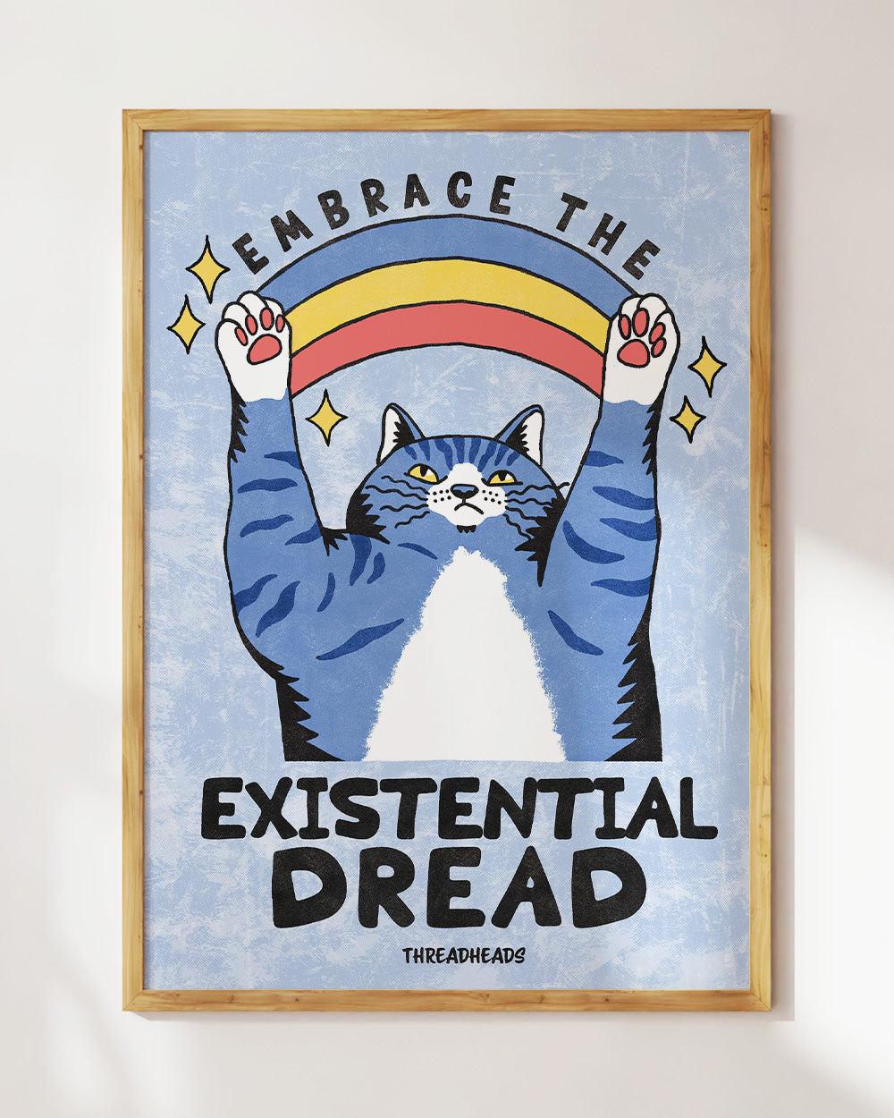Embrace the Existential Dread Art Print