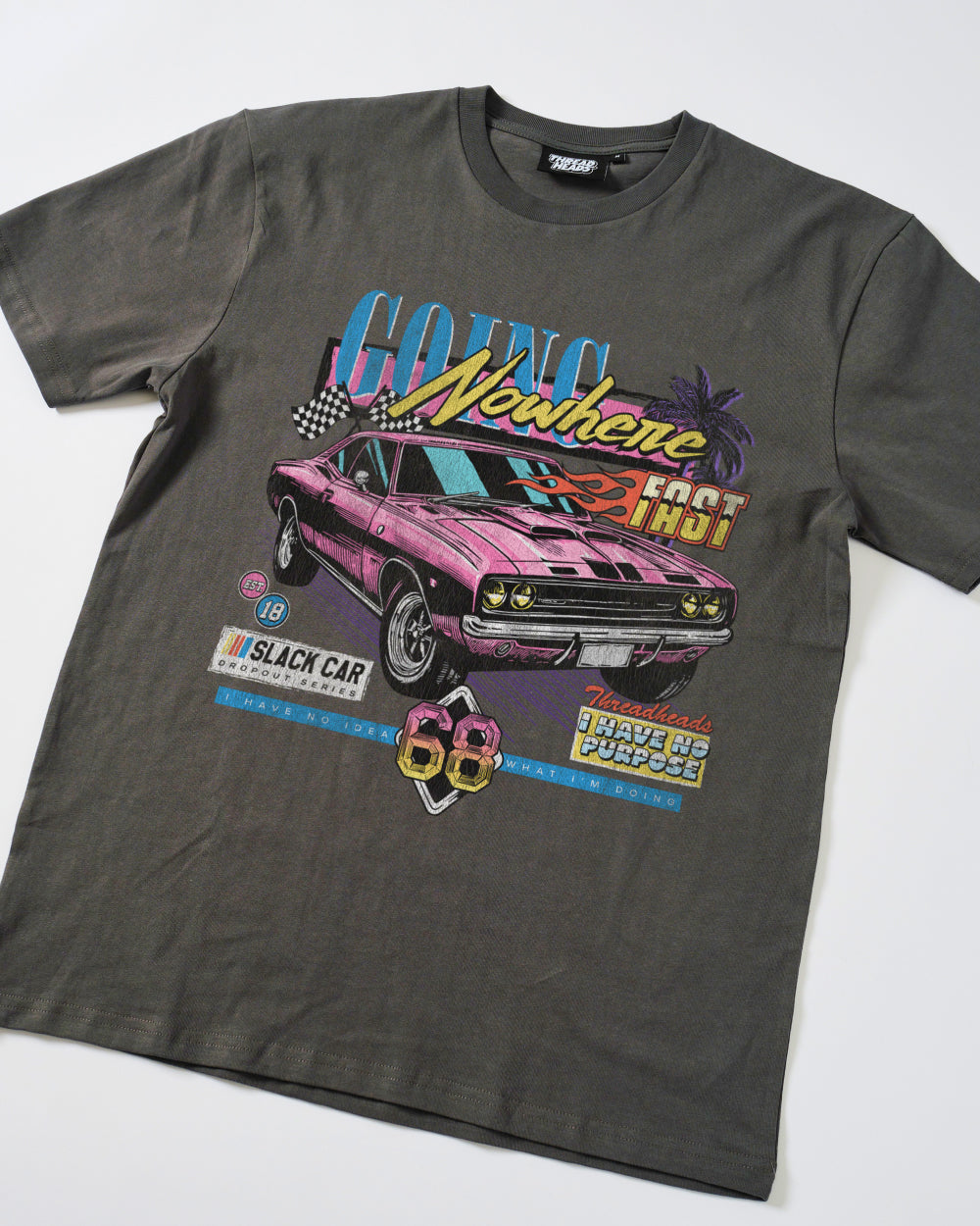 Going Nowhere Fast T-Shirt