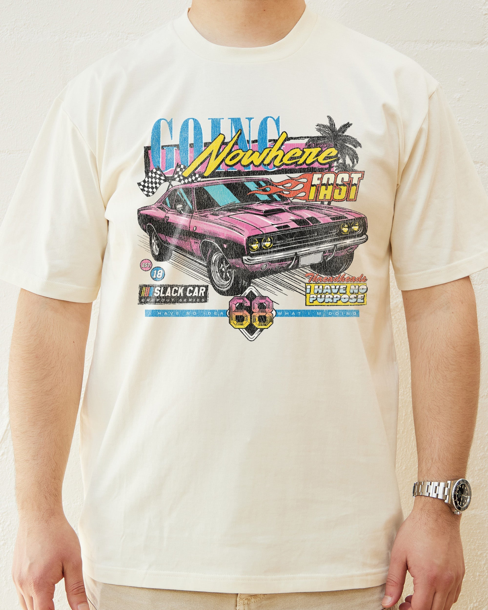 Going Nowhere Fast T-Shirt