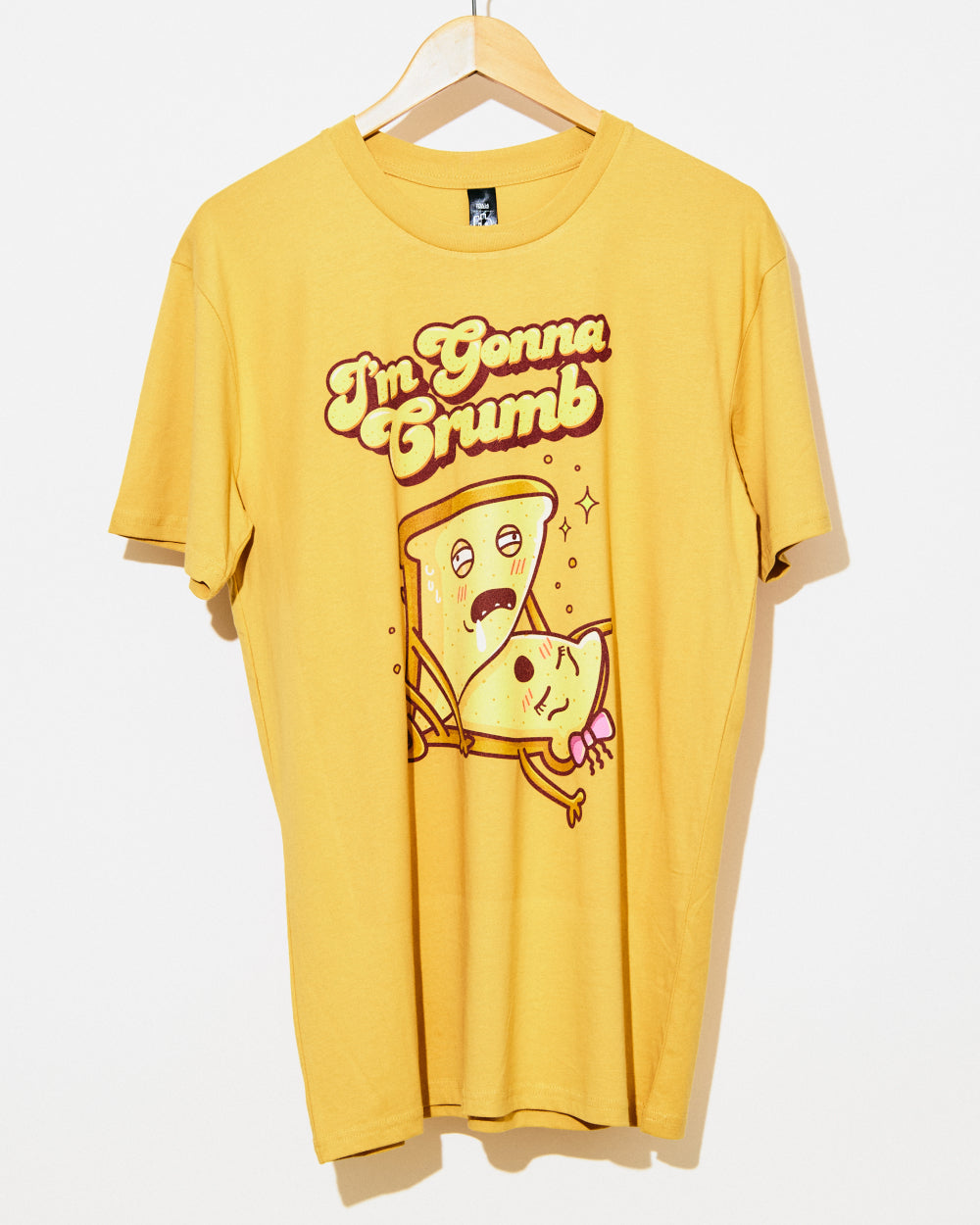 I'm Gonna Crumb T-Shirt