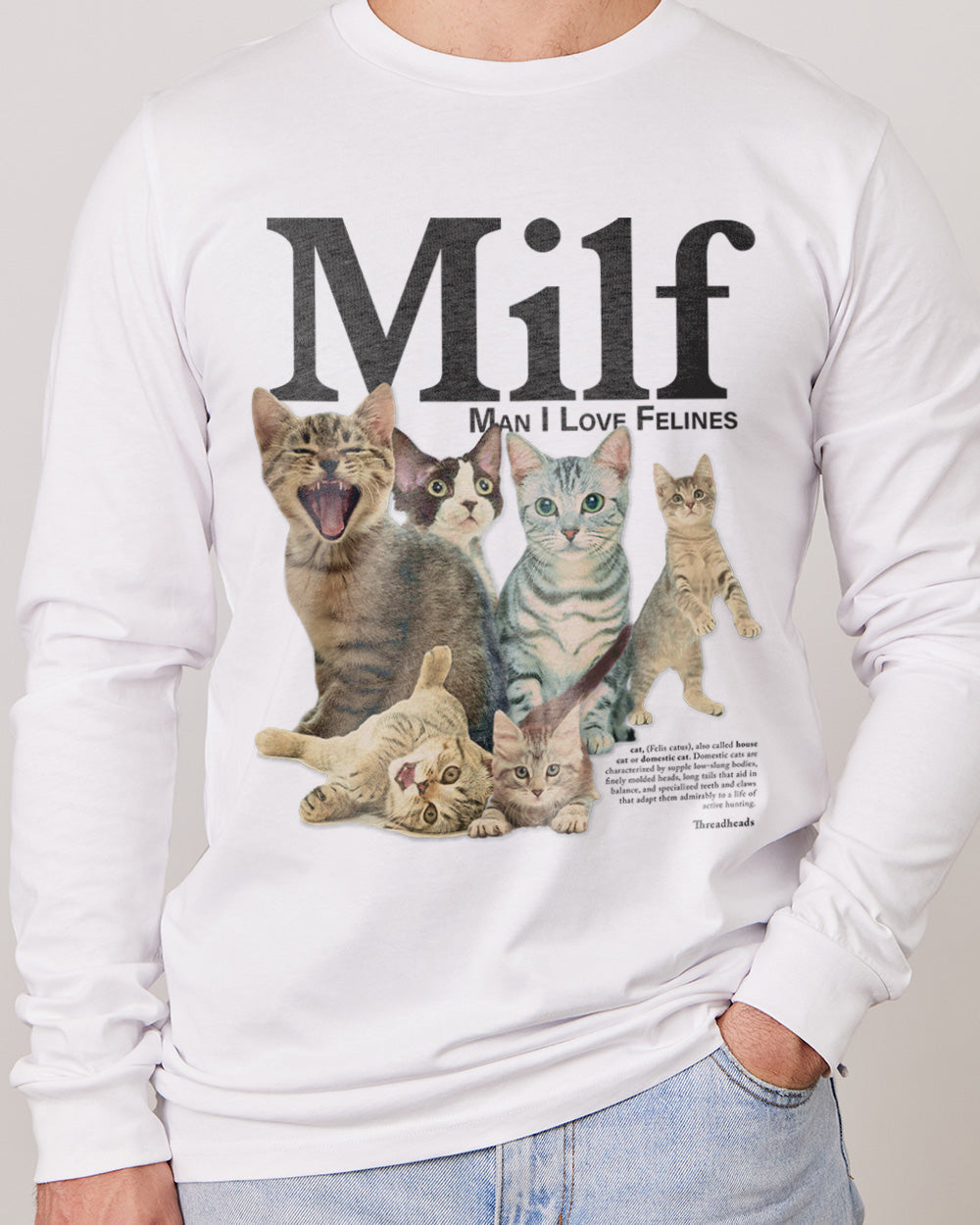 Man I Love Felines Long Sleeve