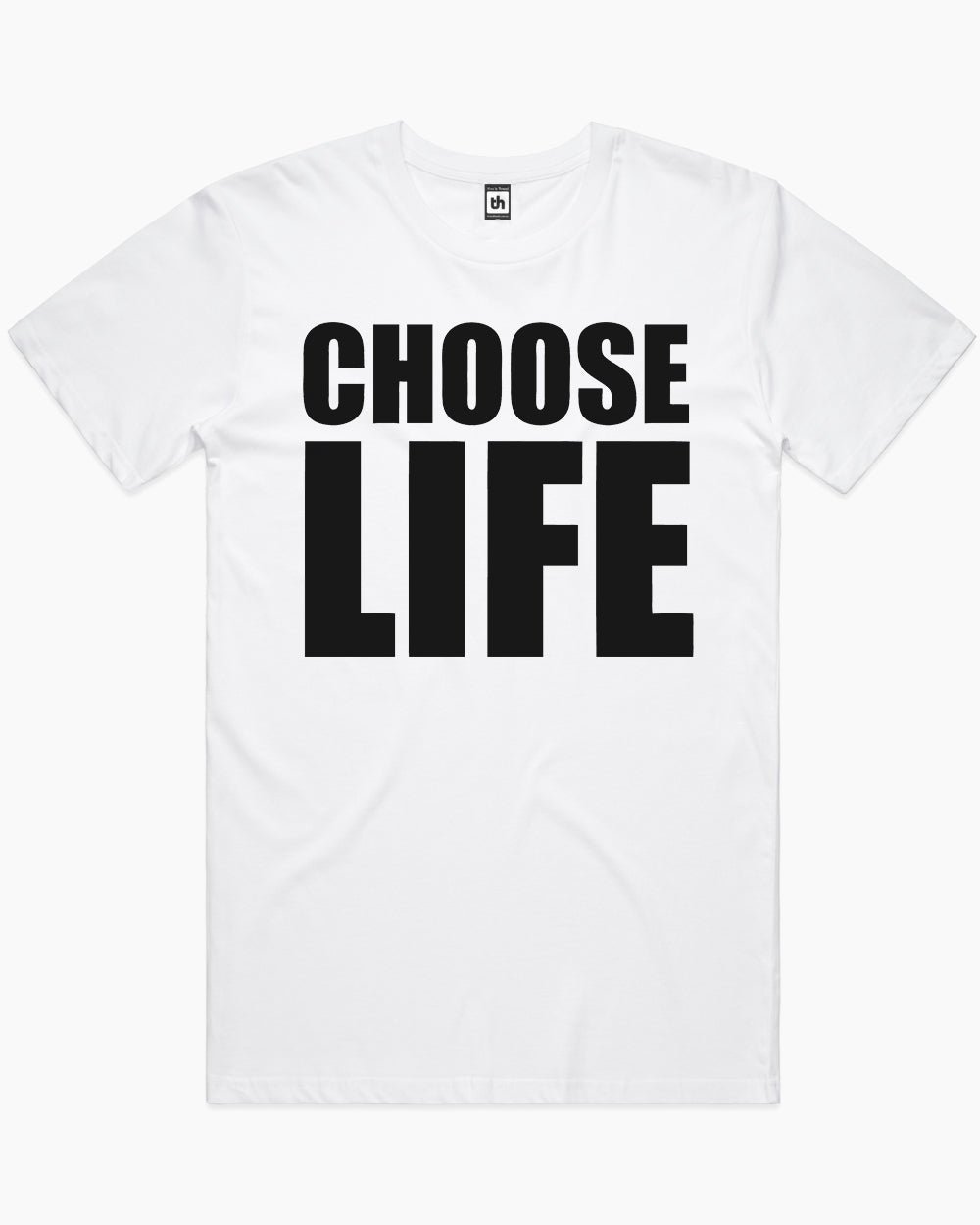 Choose Life T-Shirt