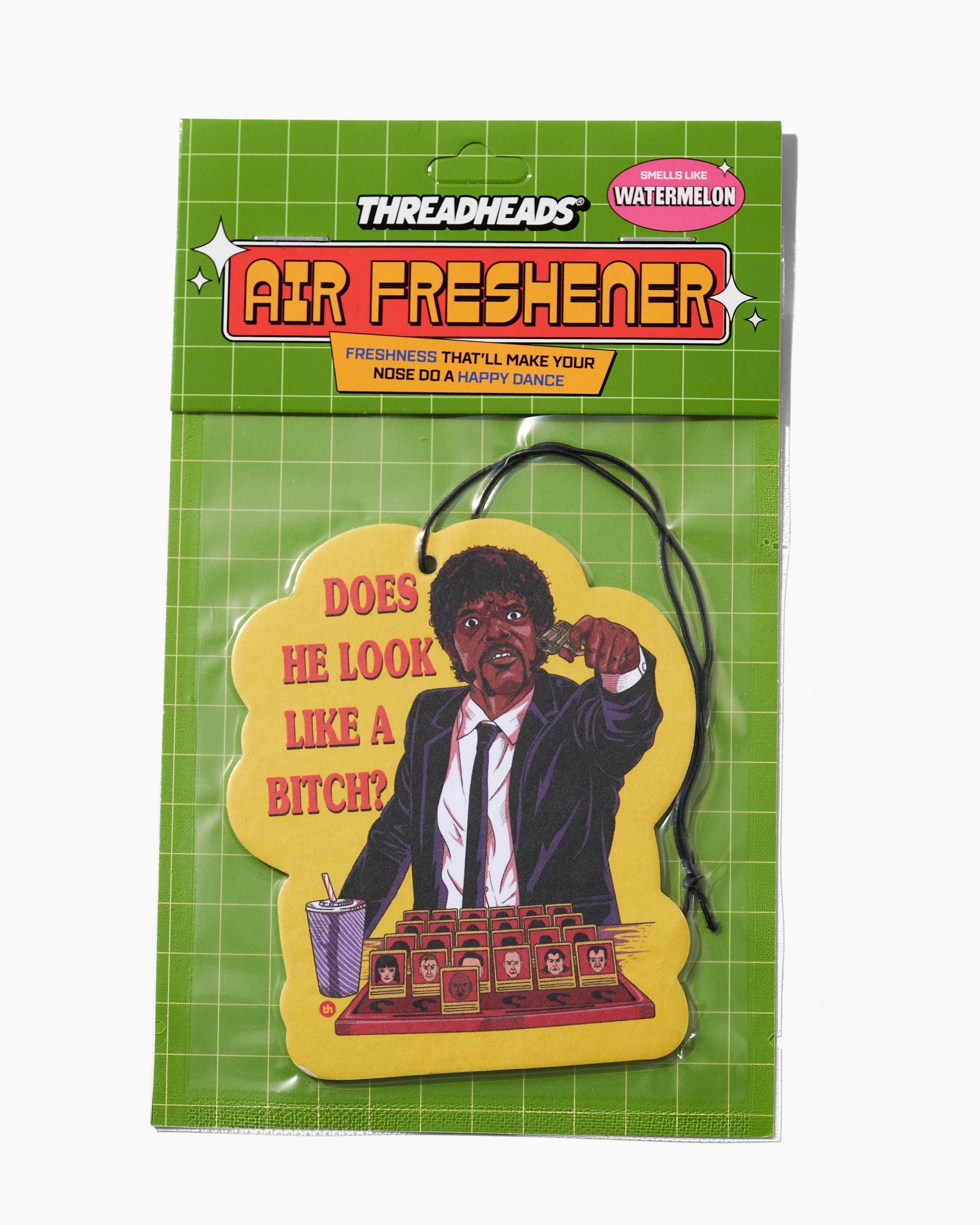 Does He Look Like a Bitch Air Freshener