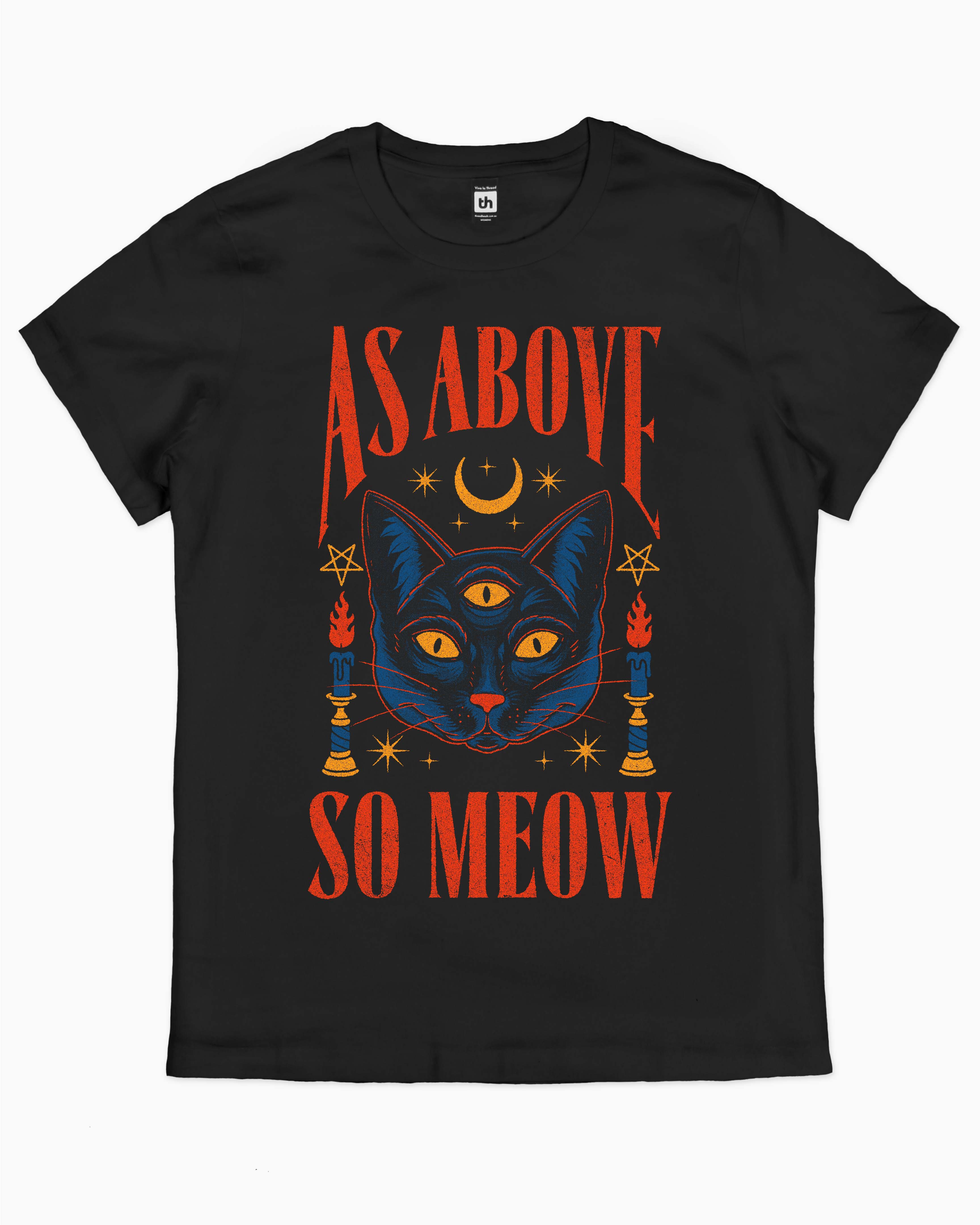 As Above So Meow T-Shirt