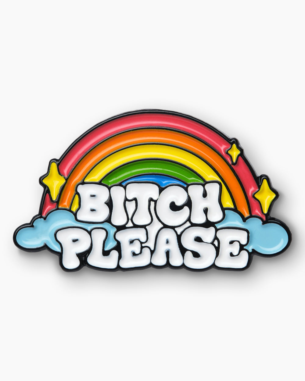 Bitch Please Enamel Pin