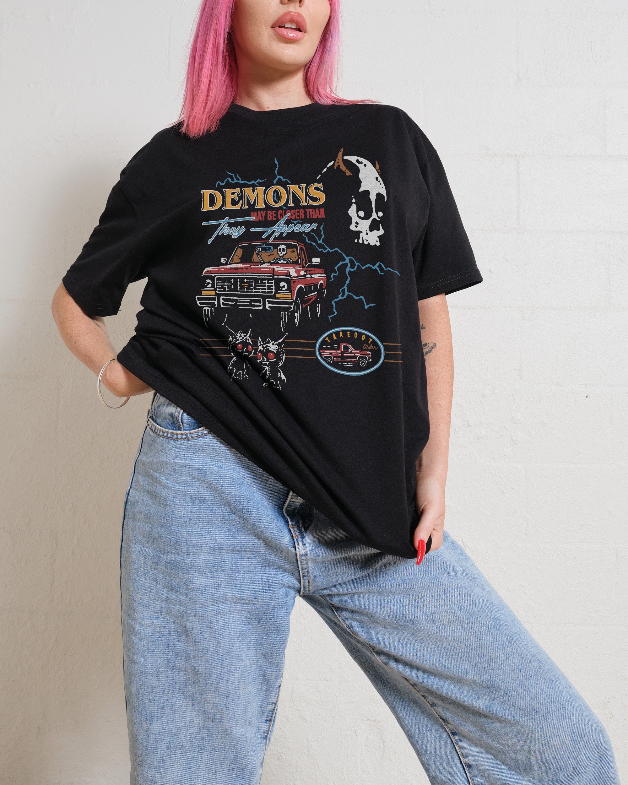 Demons May Be Closer Than They Appear T-Shirt