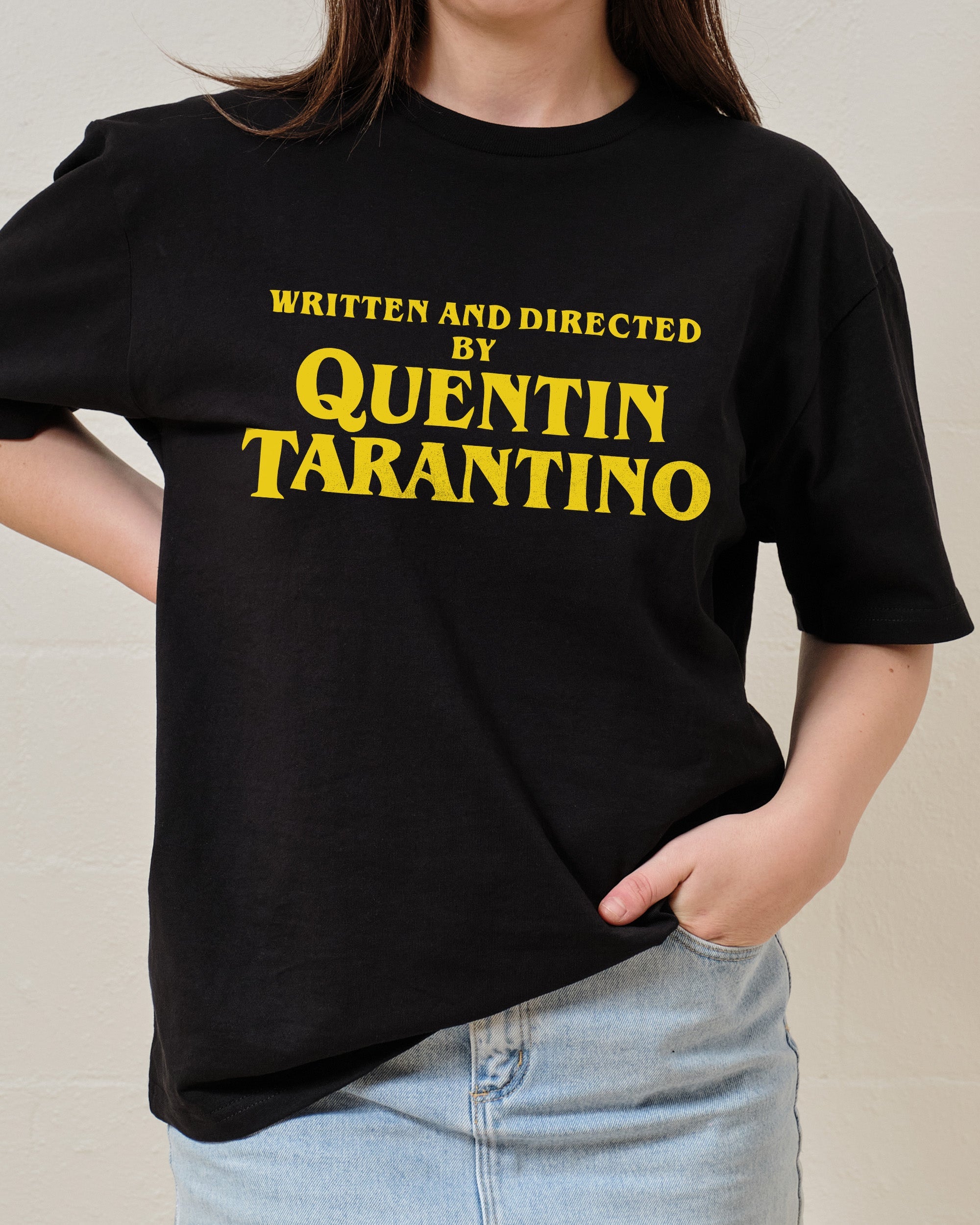 Written and Directed by Quentin Tarantino T-Shirt