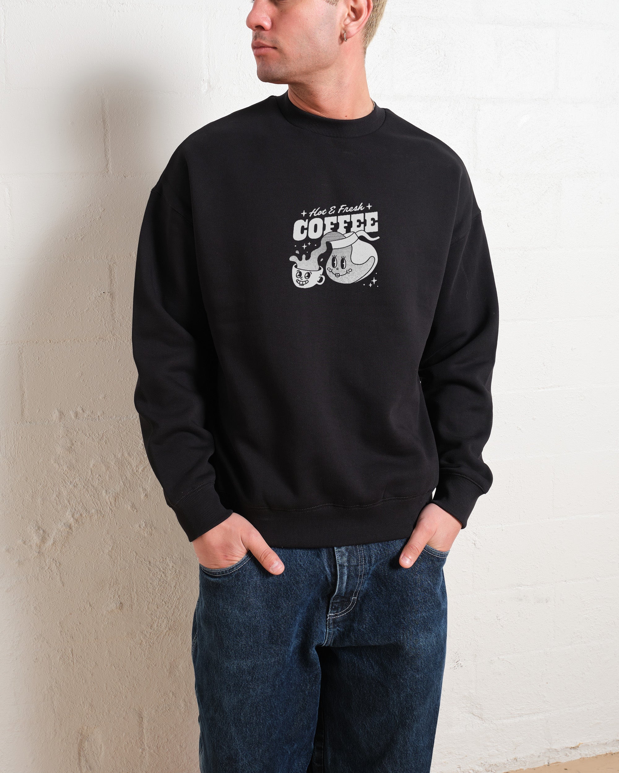 Hot & Fresh Coffee Sweatshirt