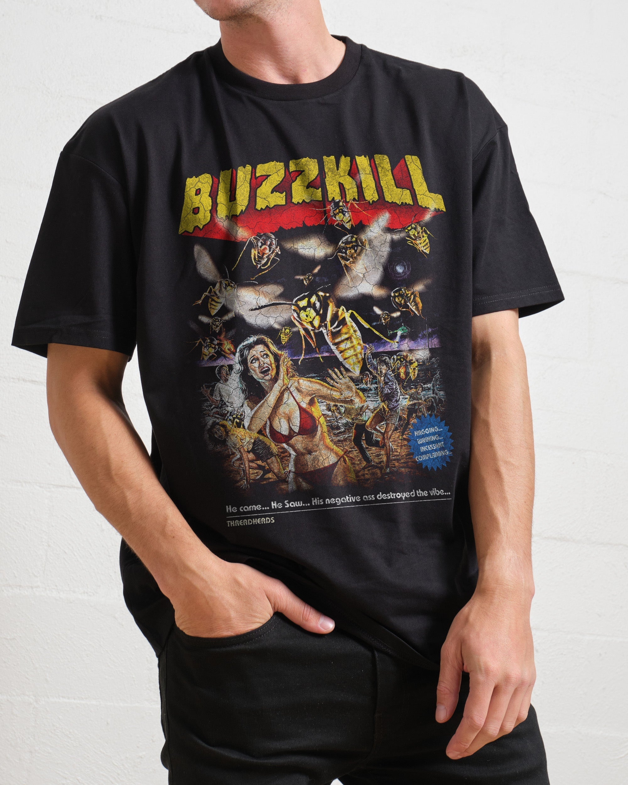 BUZZKILL T-Shirt