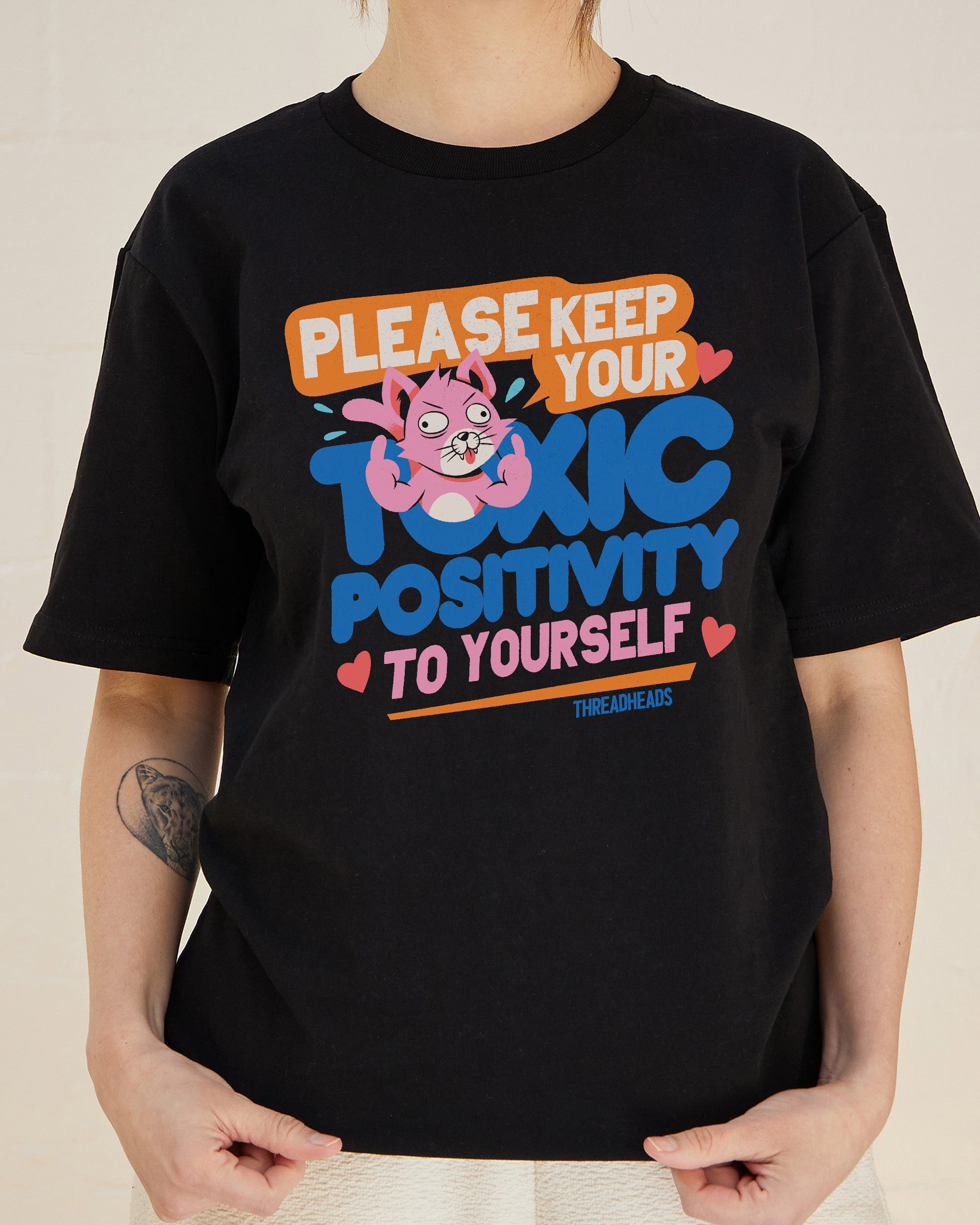 Toxic Positivity T-Shirt