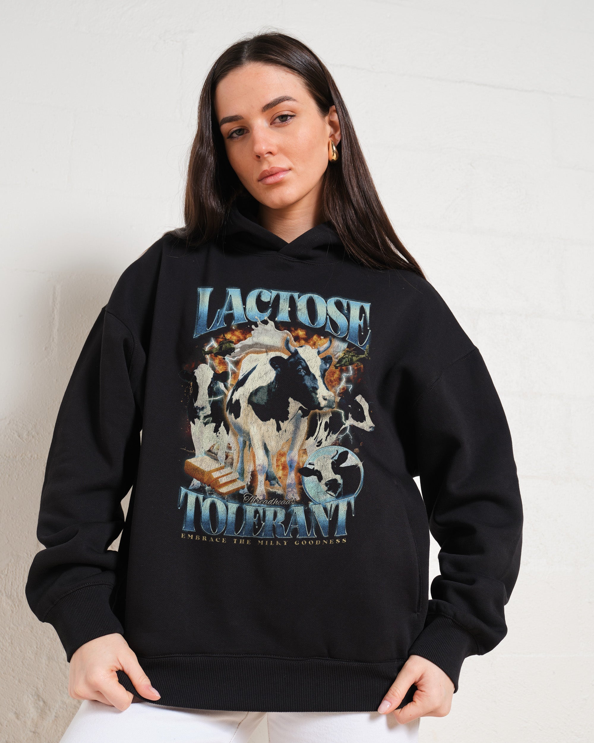 Lactose Tolerant Hoodie