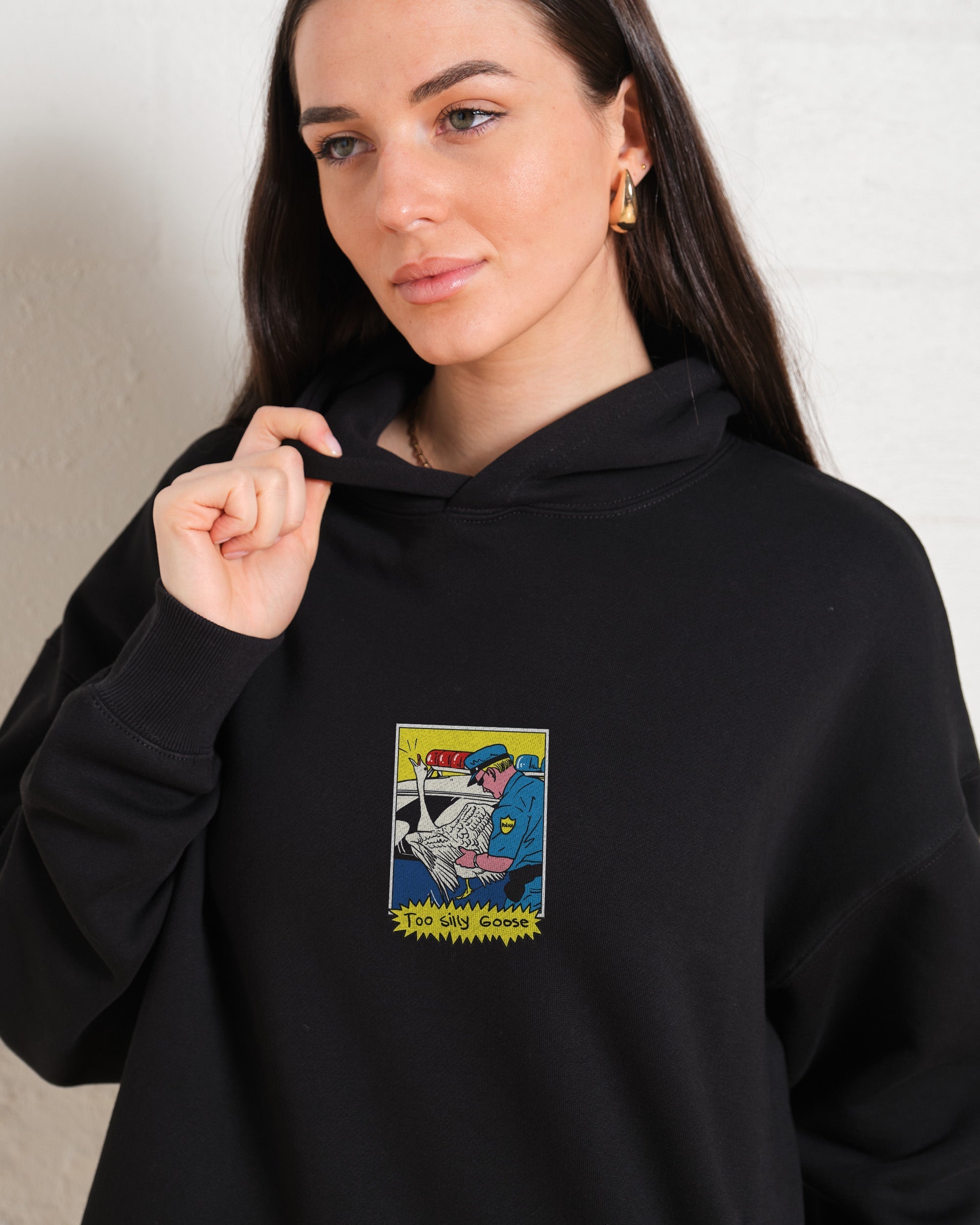 Too Silly Goose Hoodie