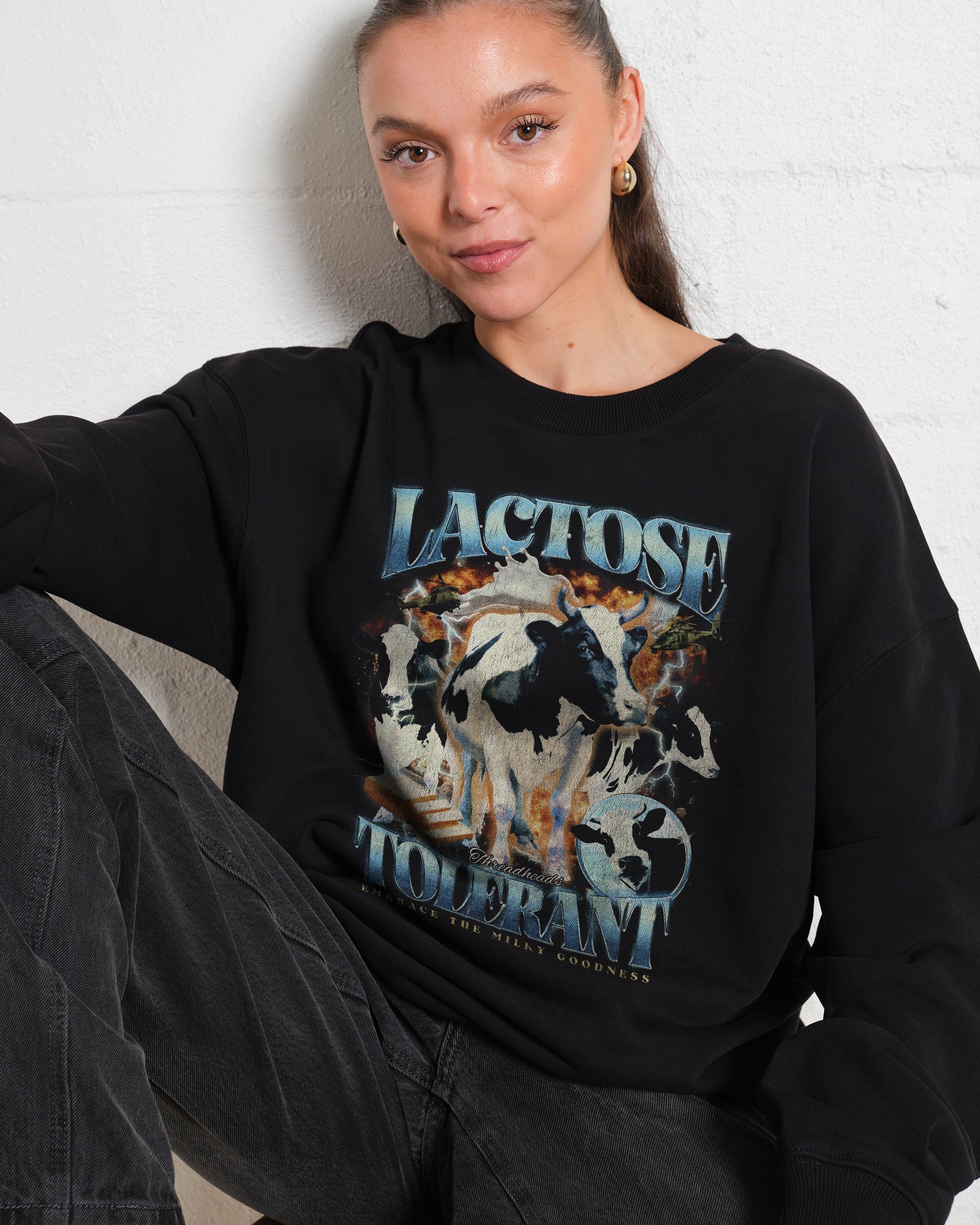 Lactose Tolerant Sweatshirt