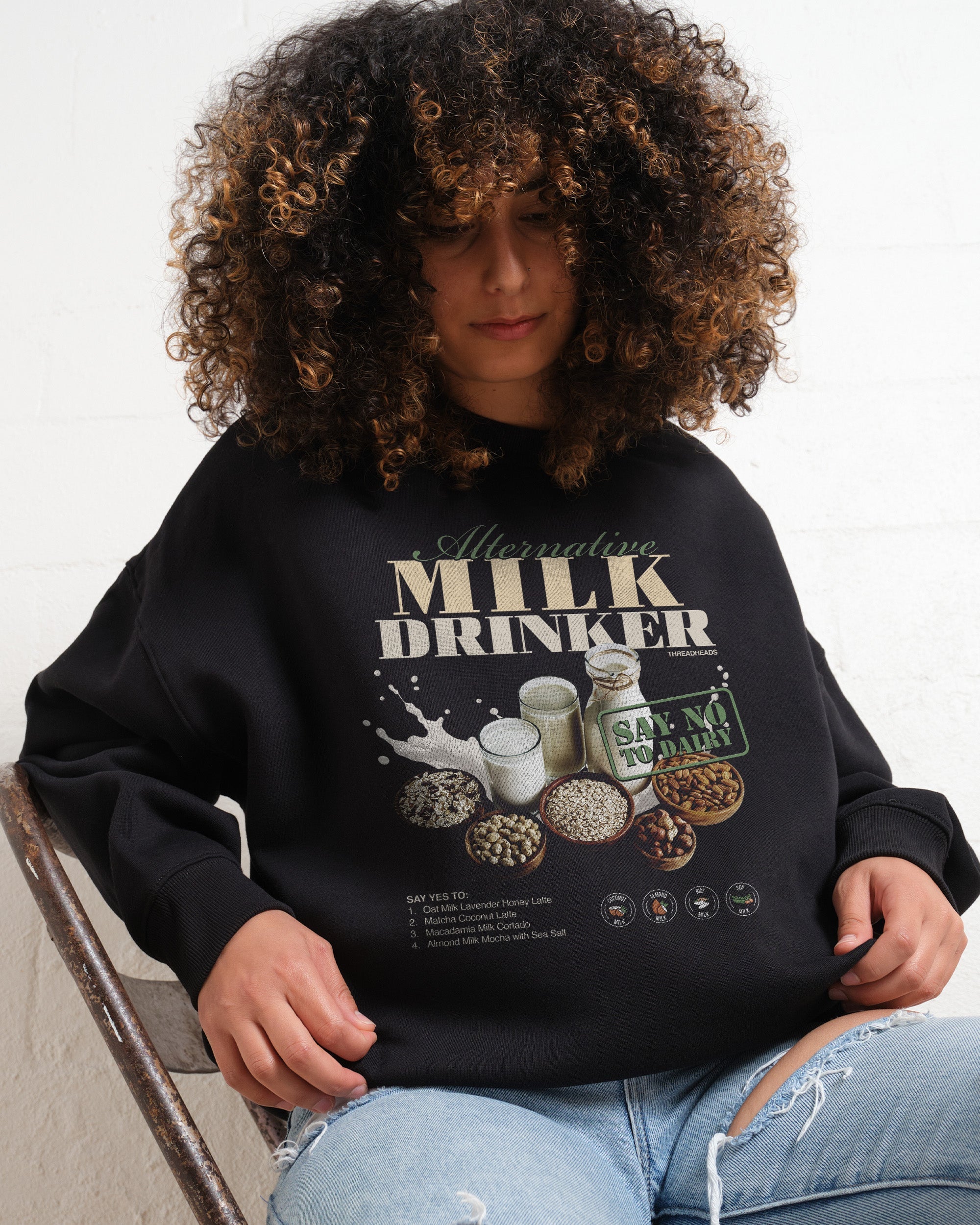 Alternative Milk Drinker Sweatshirt