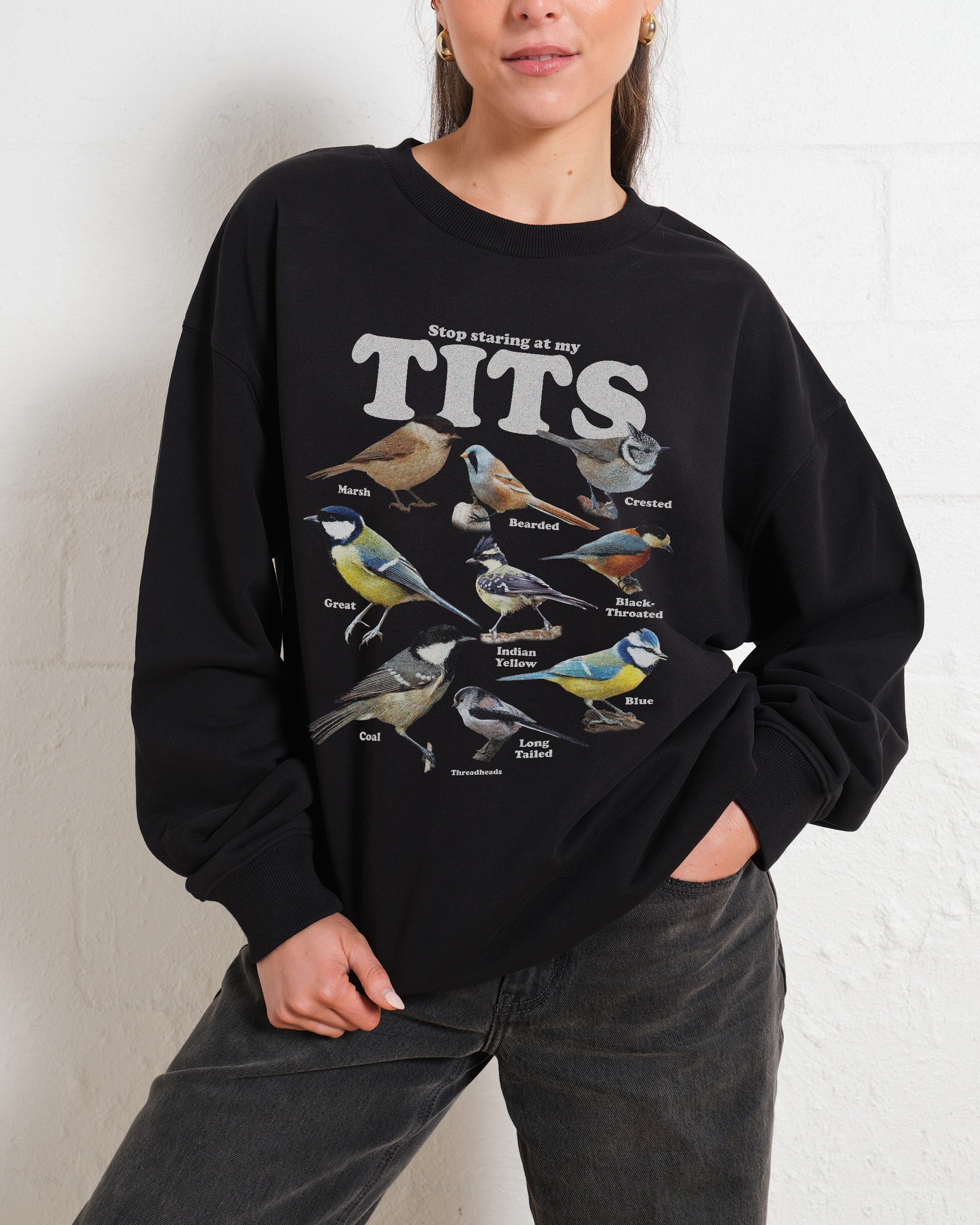 Stop Staring At My Tits Sweatshirt