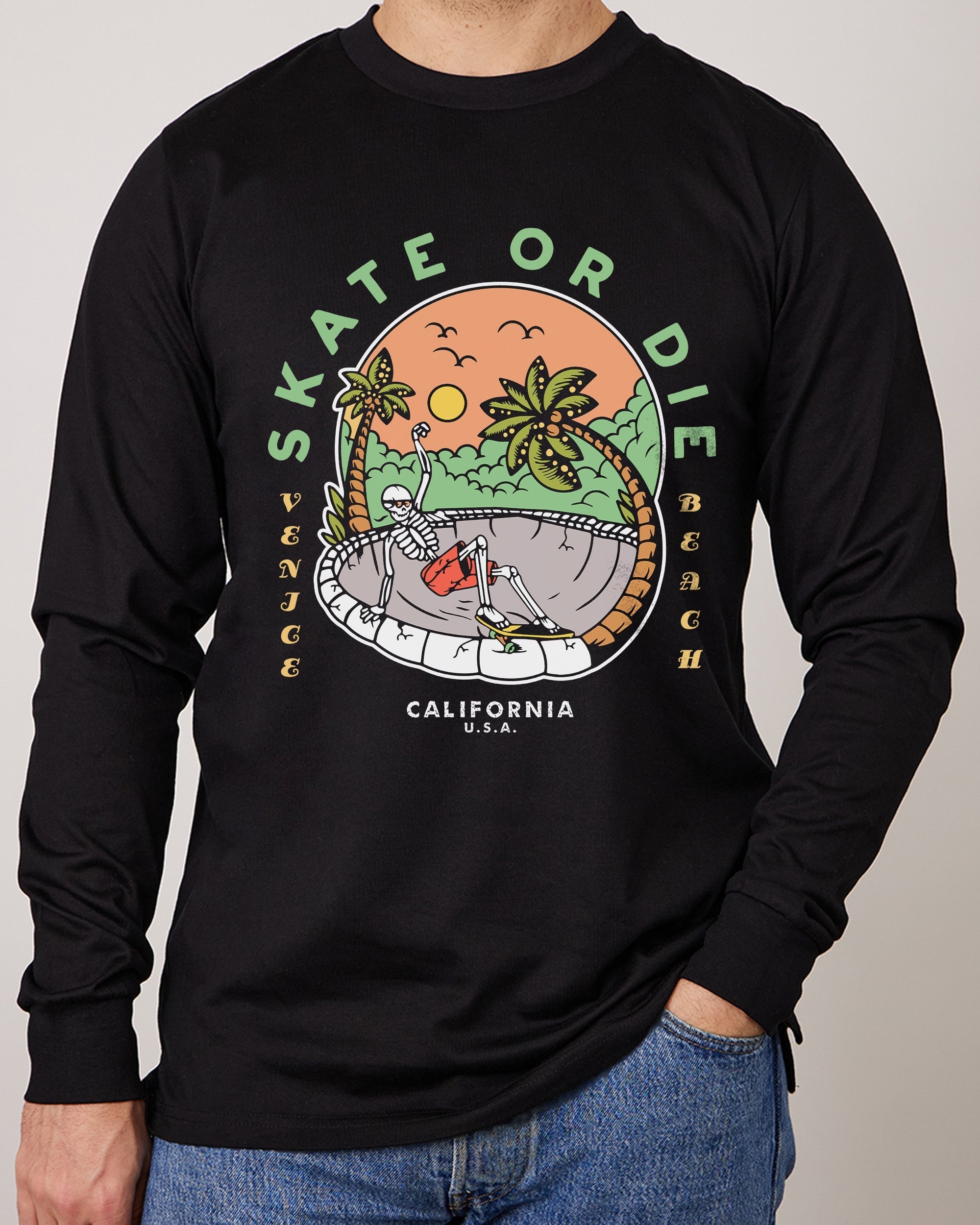 Skate or Die Long Sleeve