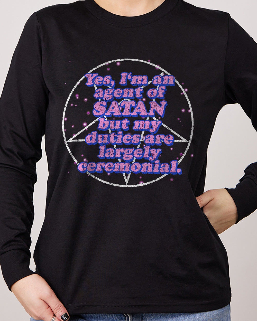 I Am An Agent Of Satan Long Sleeve