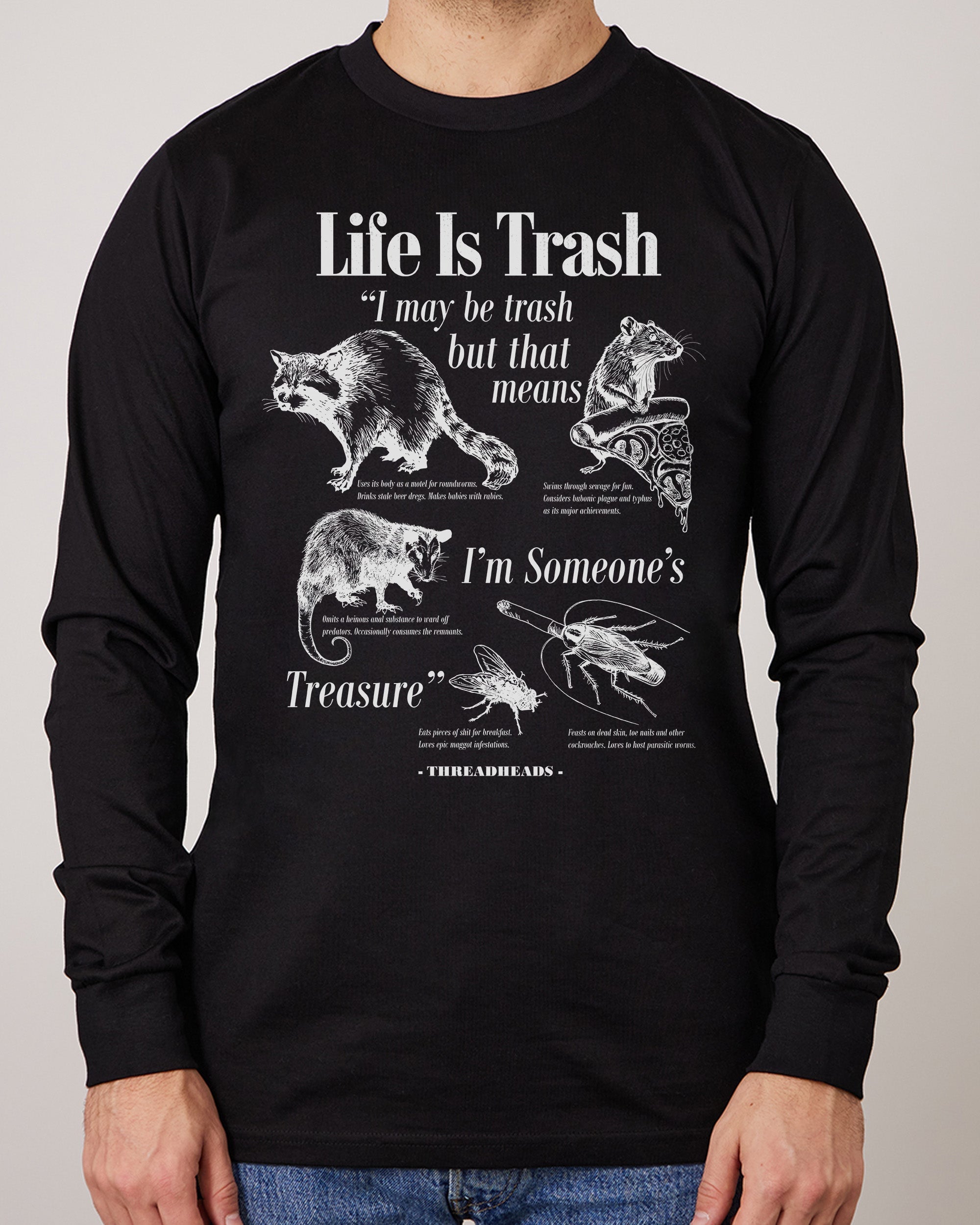 Life Is Trash Long Sleeve