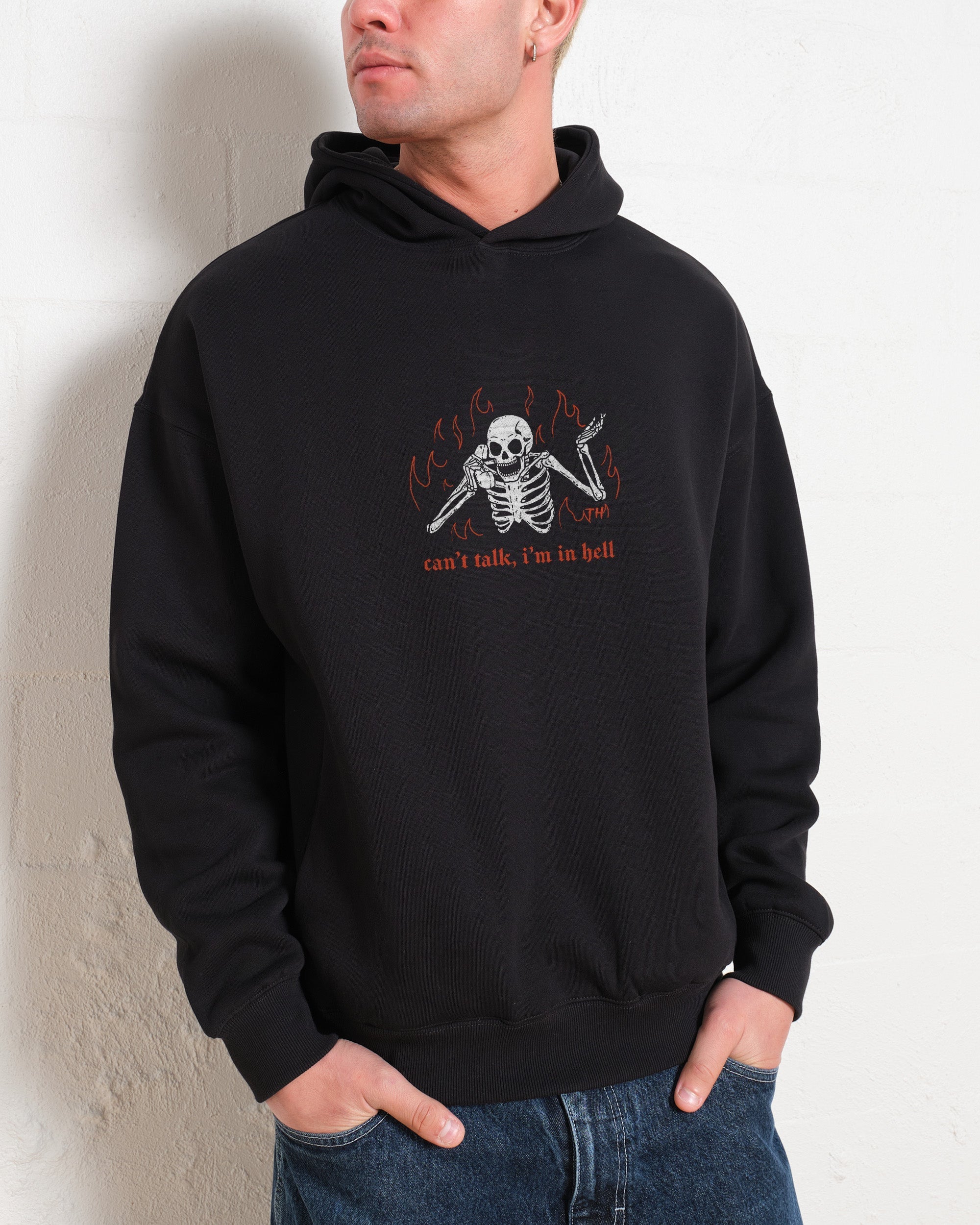 Can't Talk In Hell Hoodie