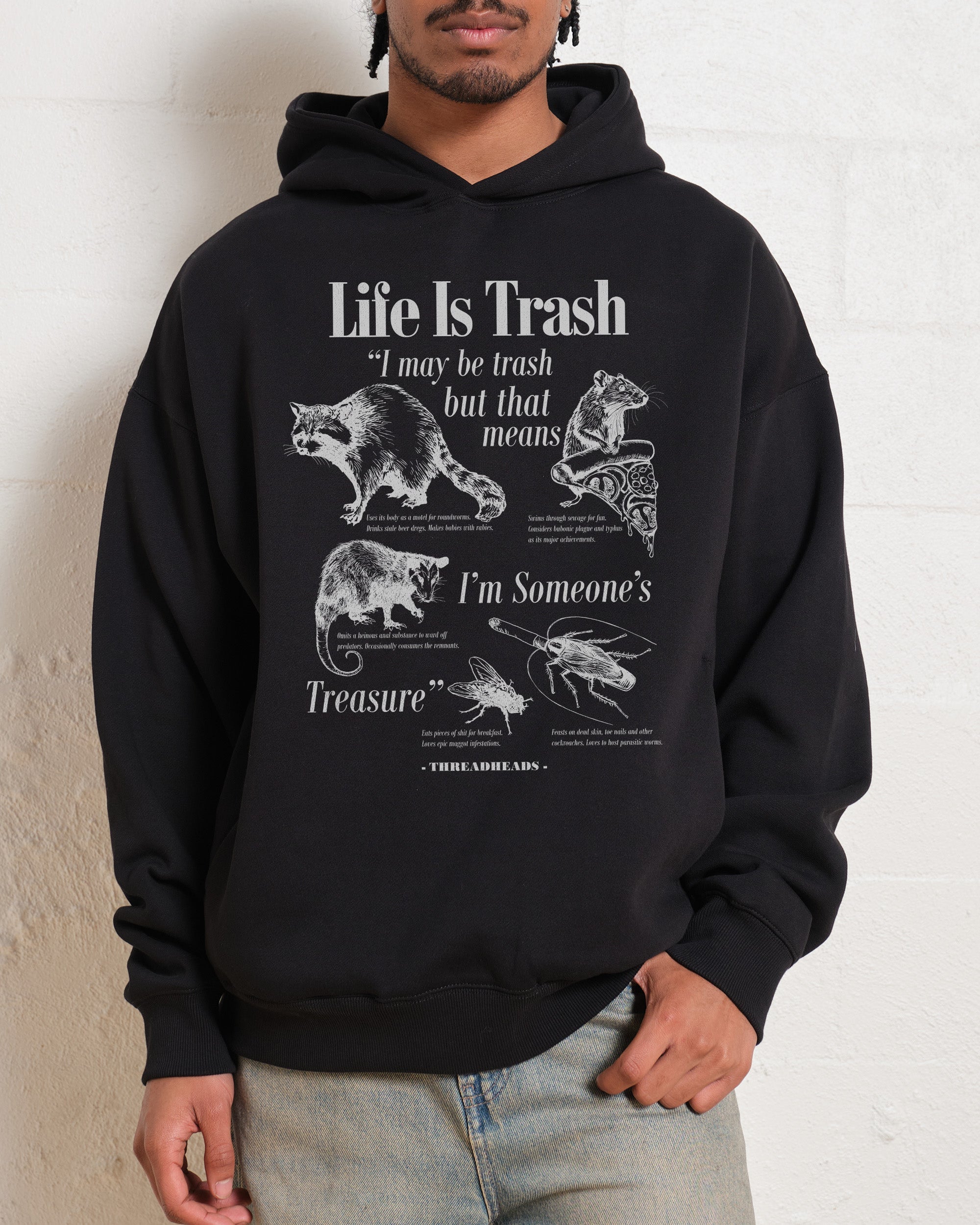 Life Is Trash Hoodie