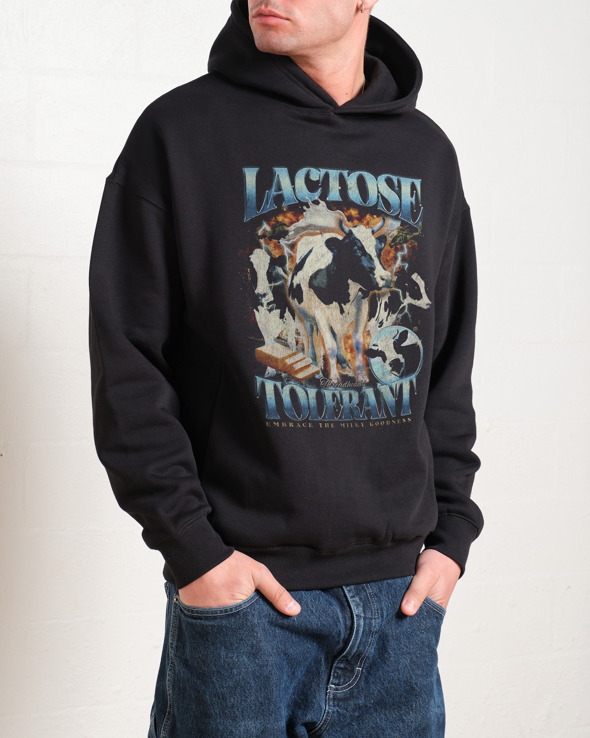 Lactose Tolerant Hoodie