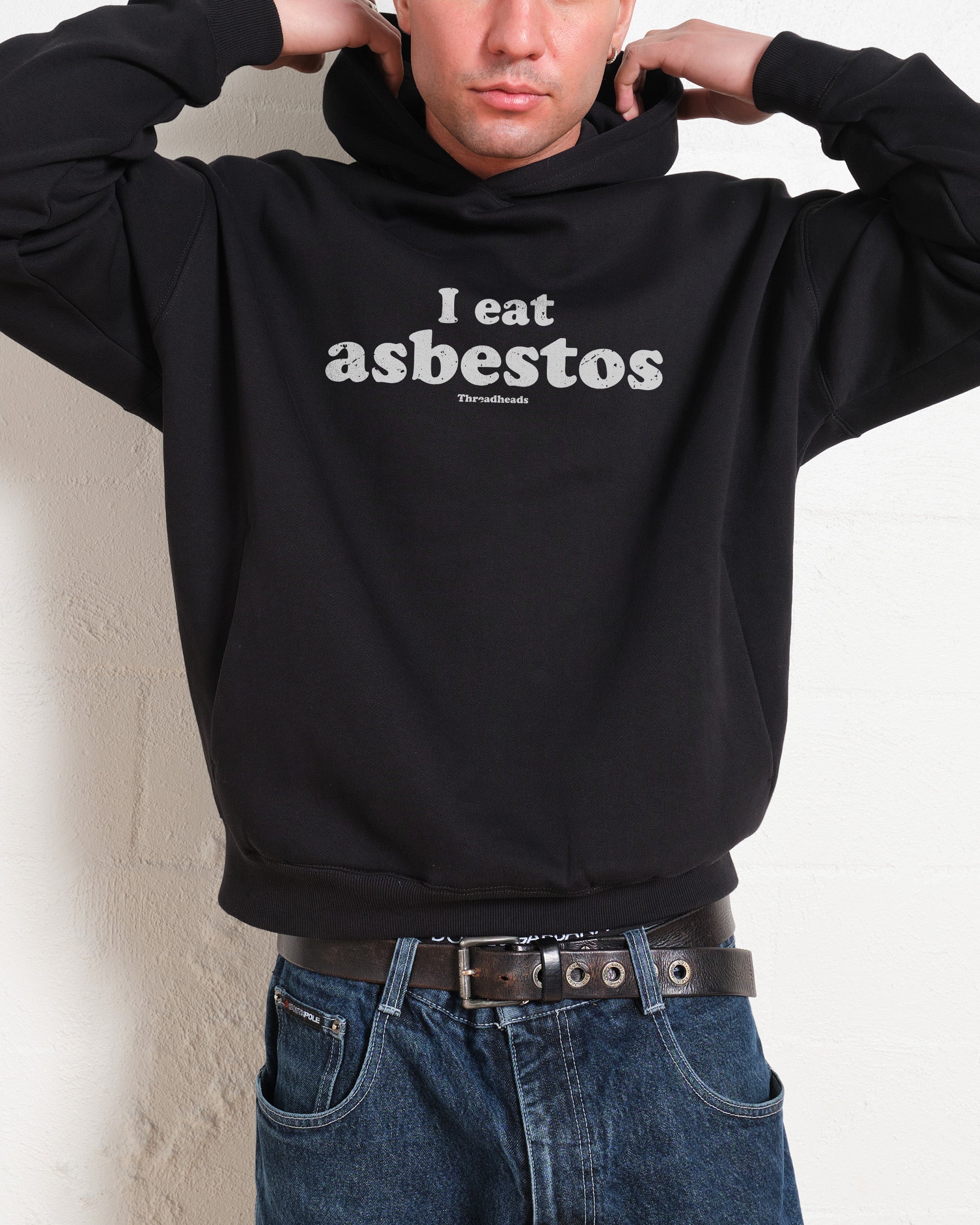 I Eat Asbestos Hoodie