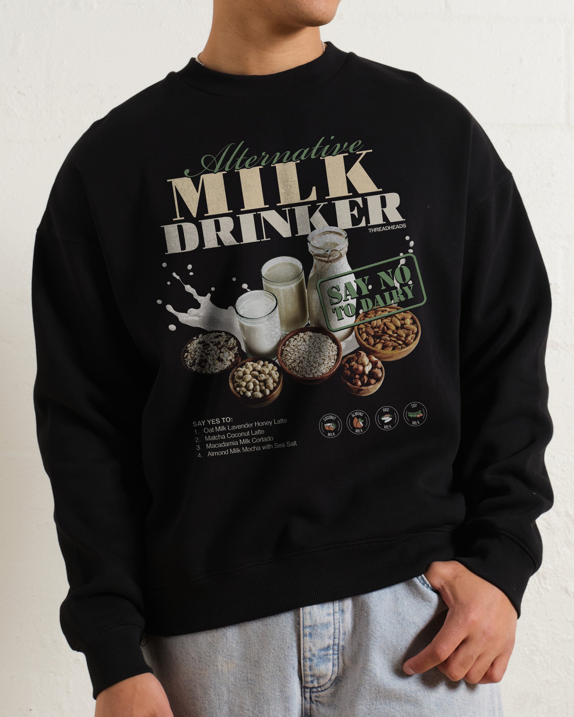 Alternative Milk Drinker Sweatshirt