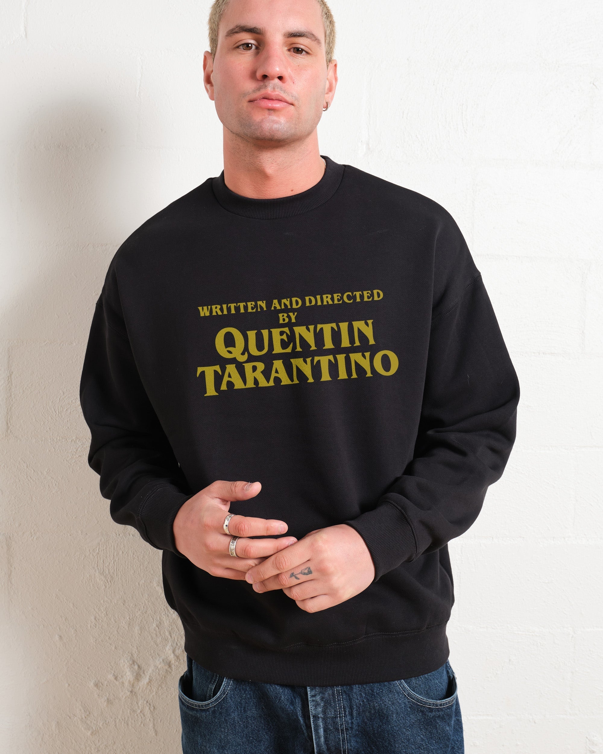 Written and Directed by Quentin Tarantino Sweatshirt