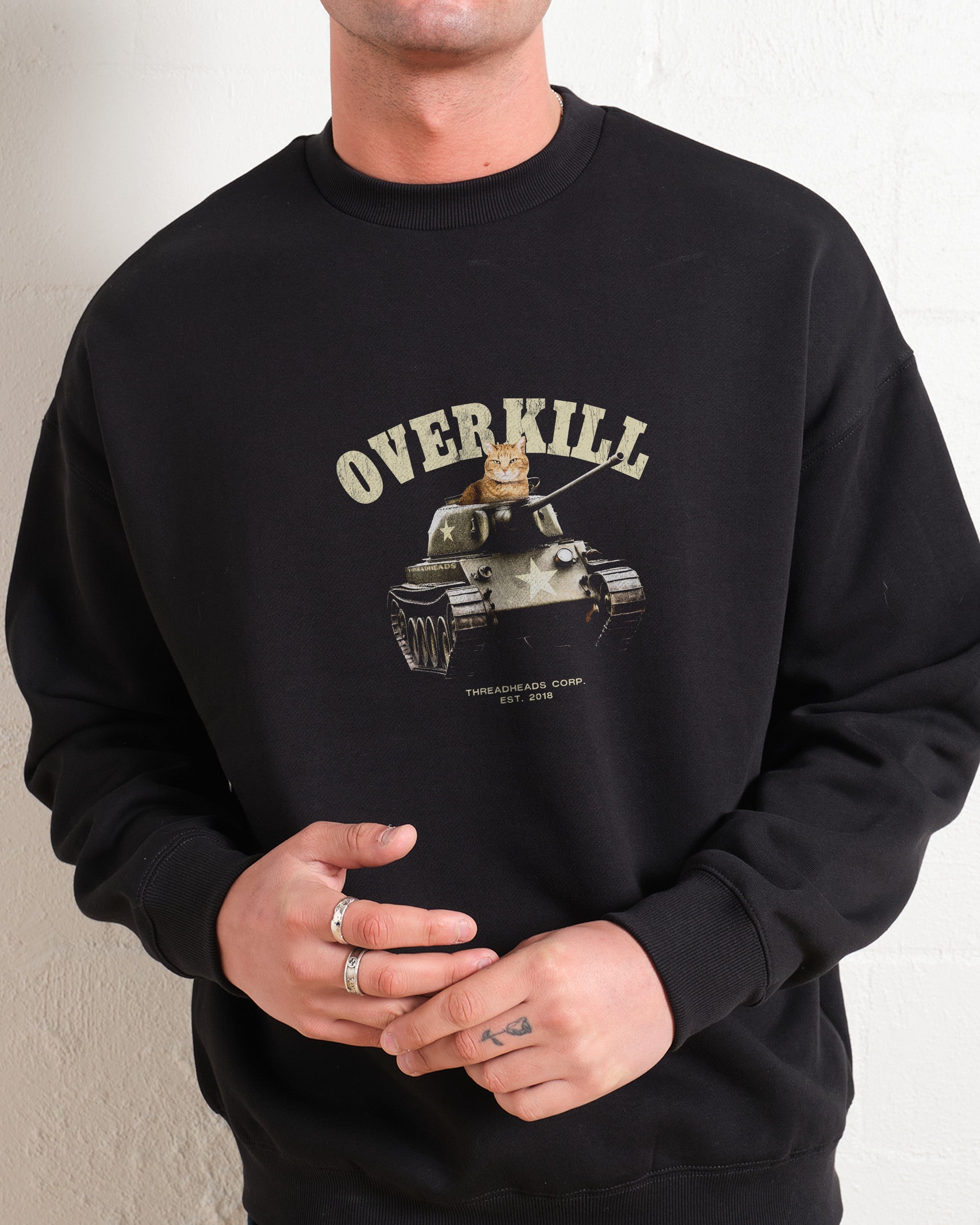 Overkill Sweatshirt