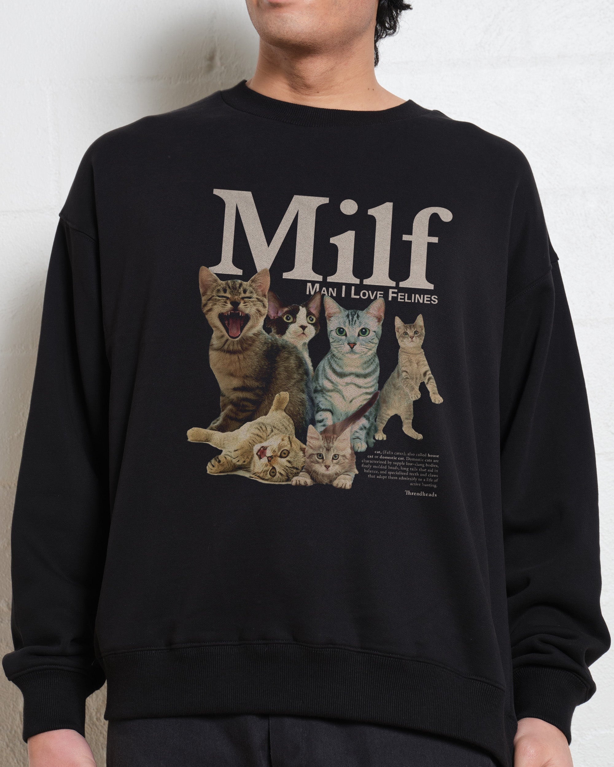 Man I Love Felines Sweatshirt