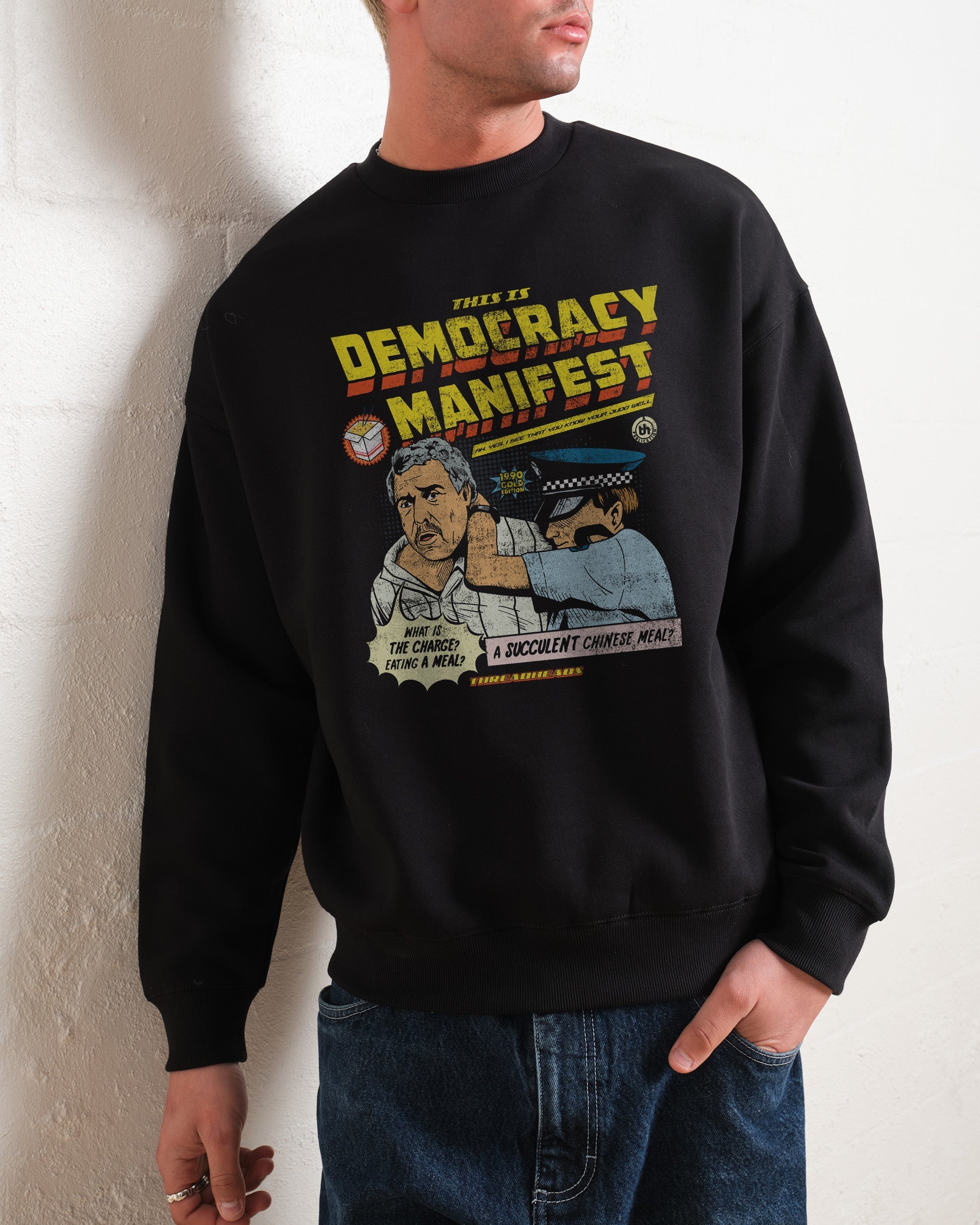 This is Democracy Manifest Sweatshirt