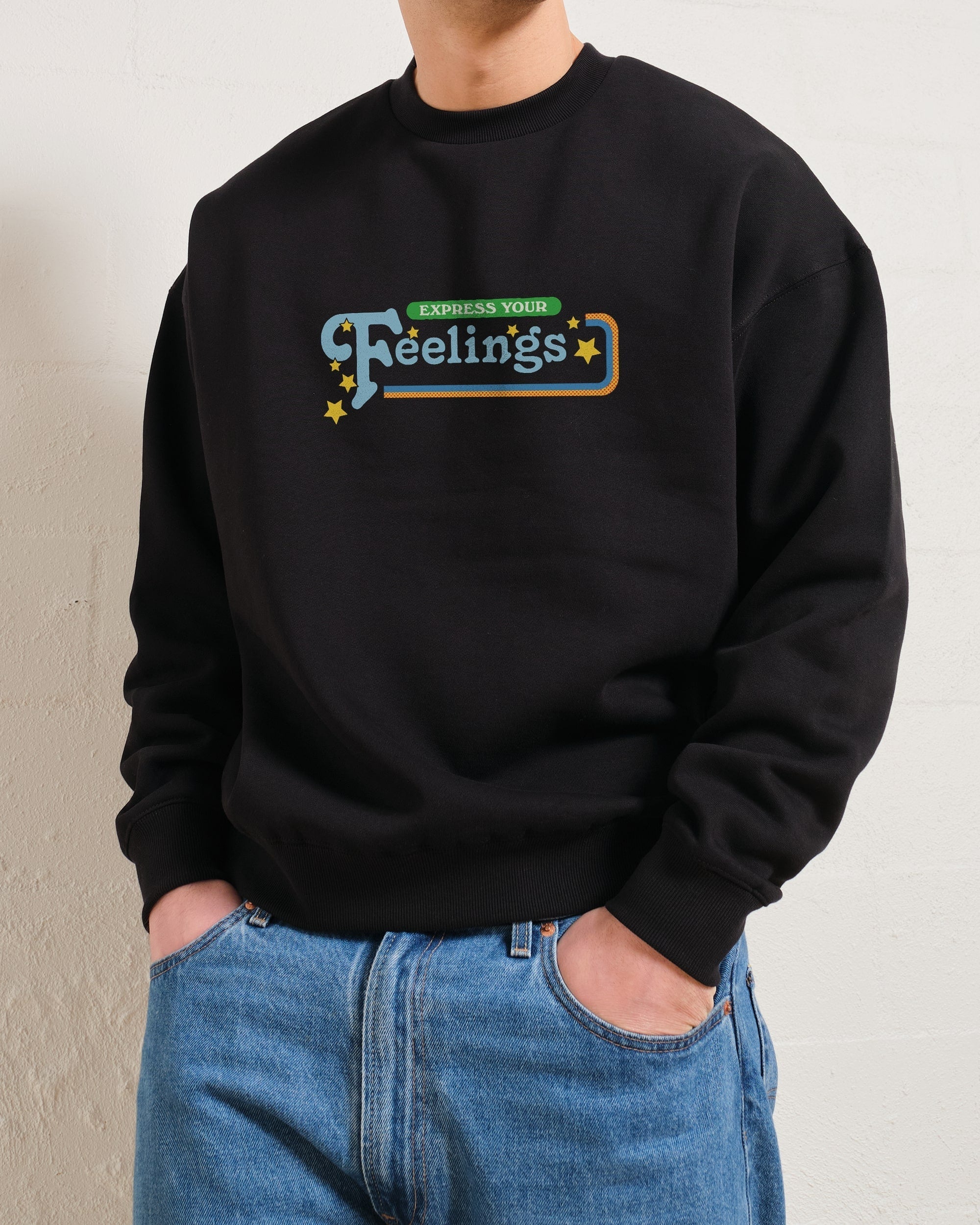 Express Your Feelings Front and Back Sweatshirt