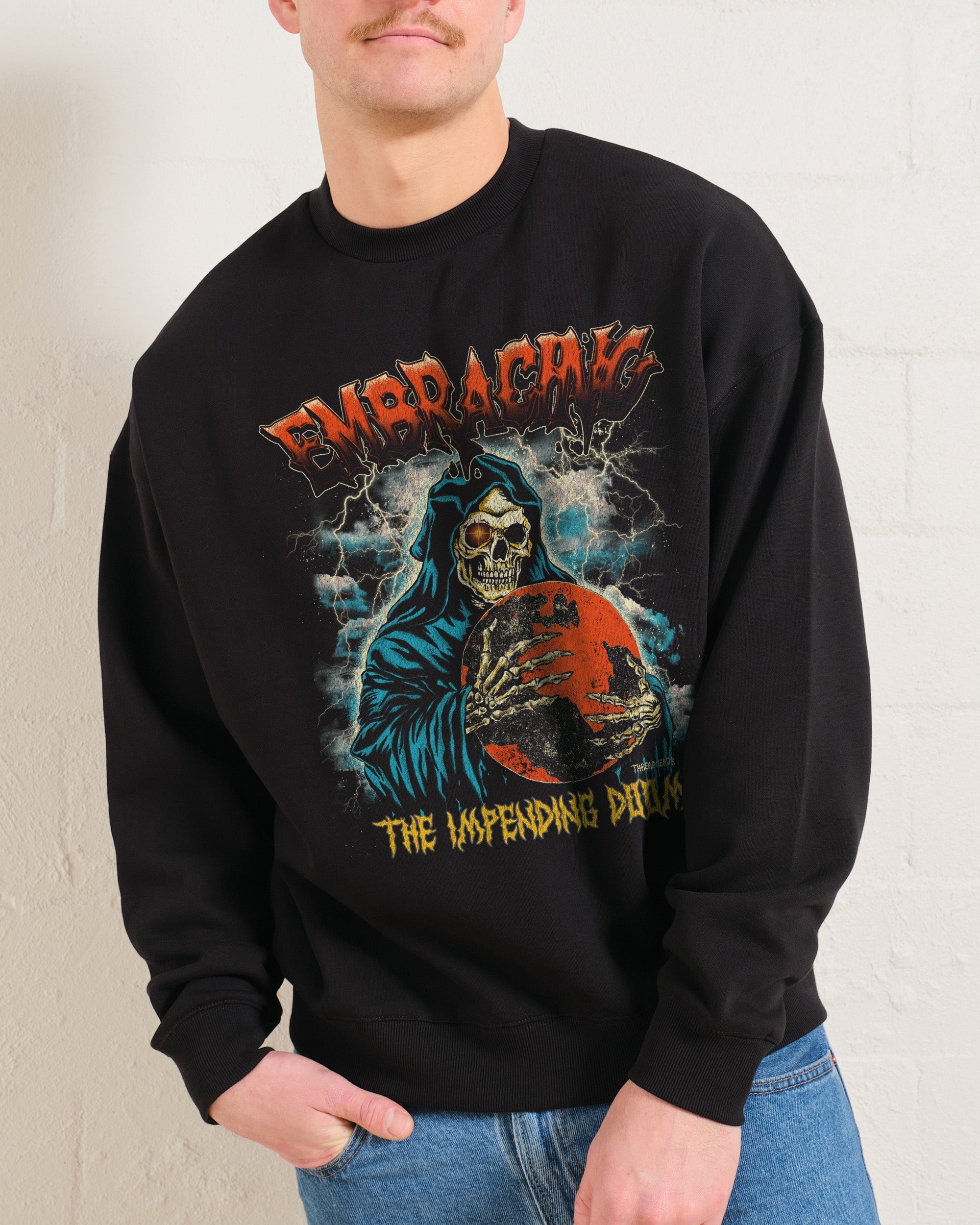 Embracing The Impending Doom Sweatshirt