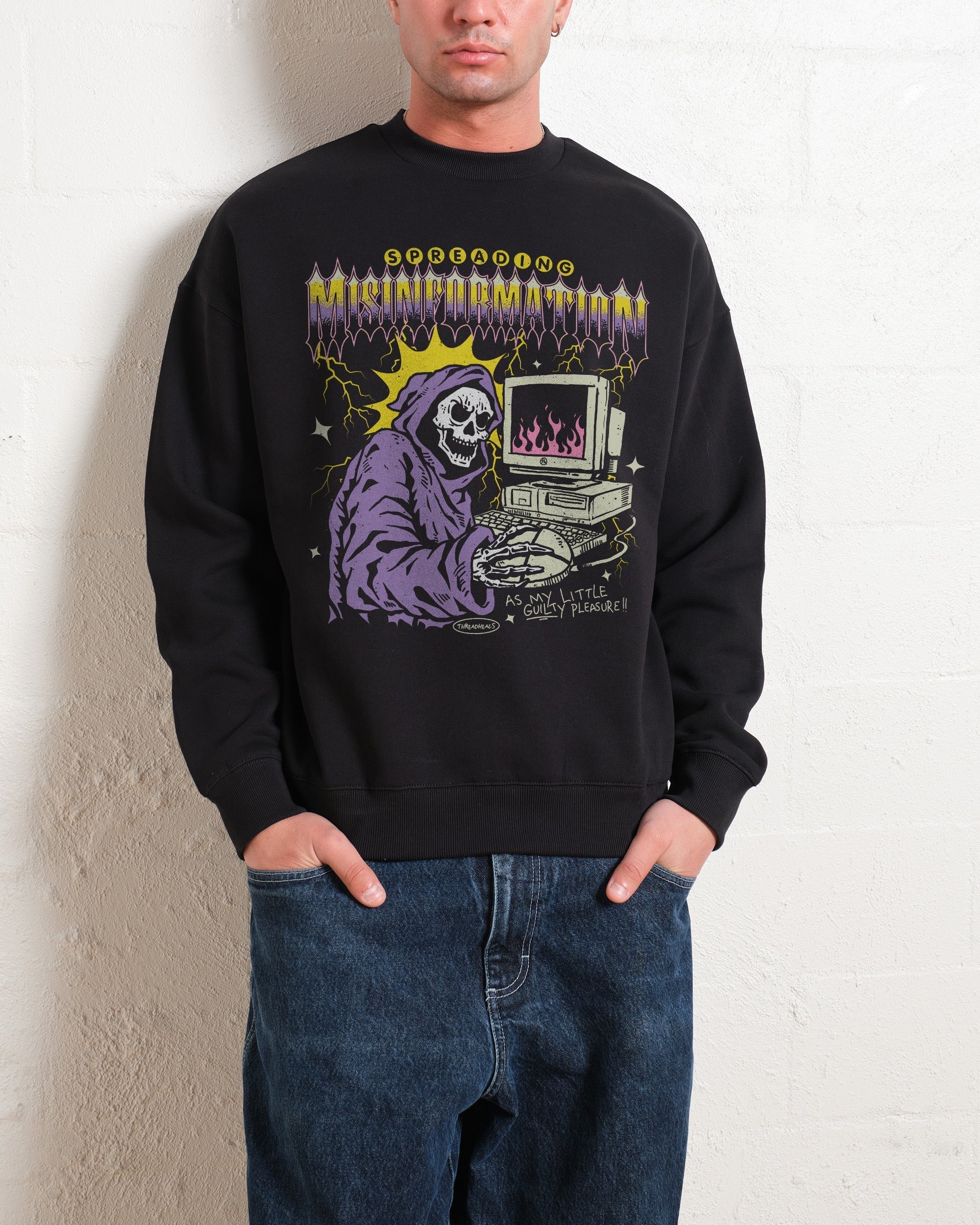 Spreading Misinformation Sweatshirt