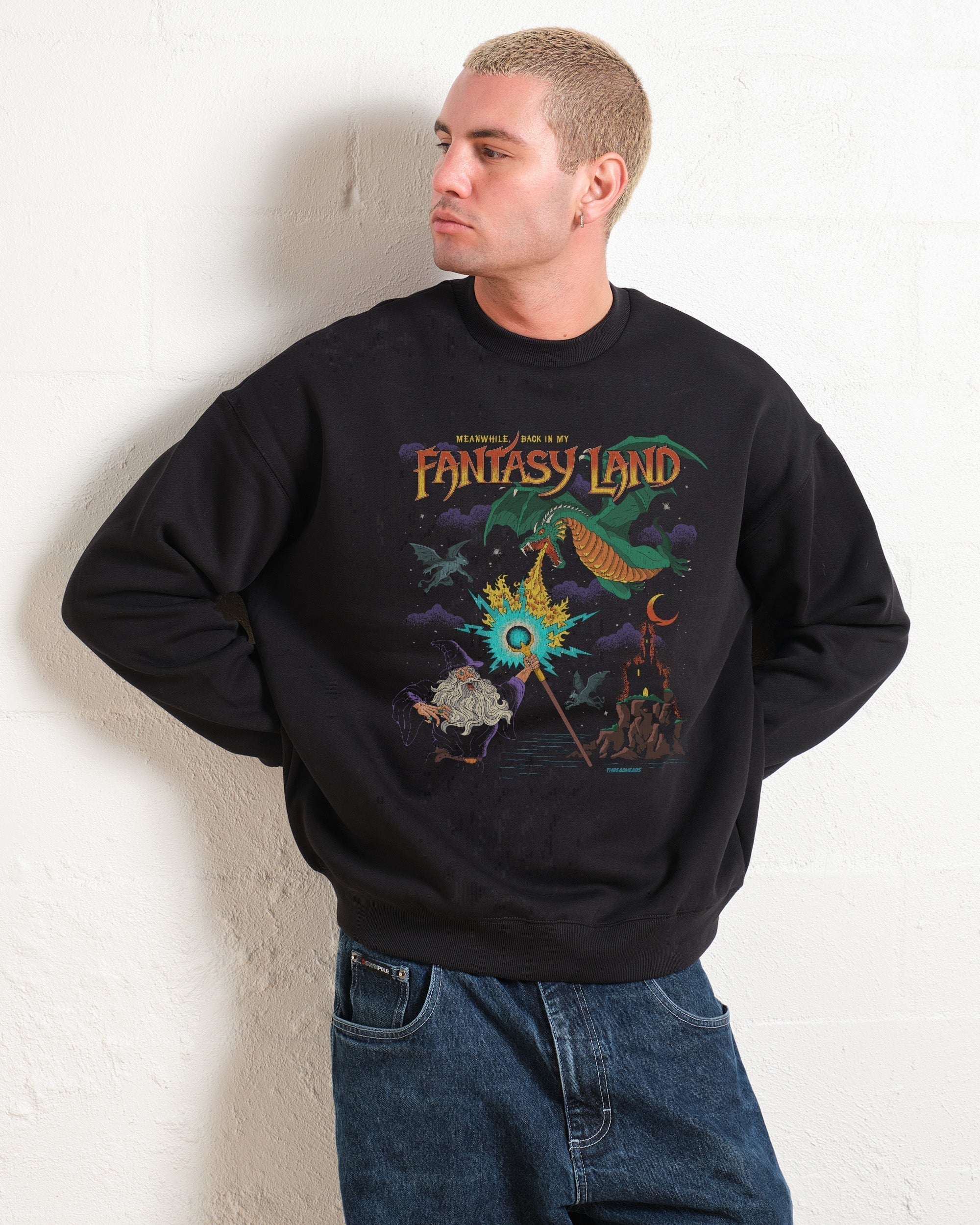 In My Fantasy Land Sweatshirt