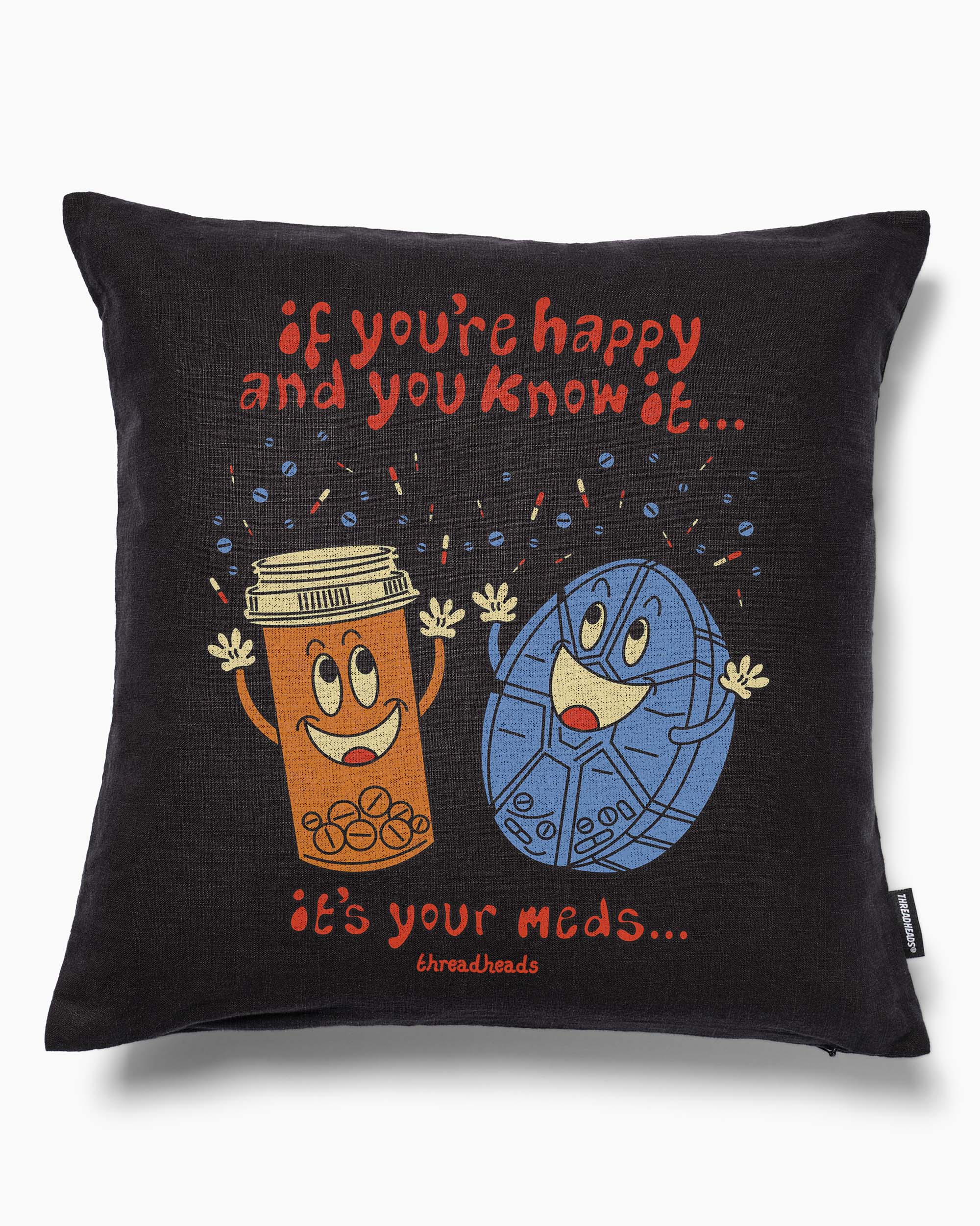 It's Your Meds Cushion