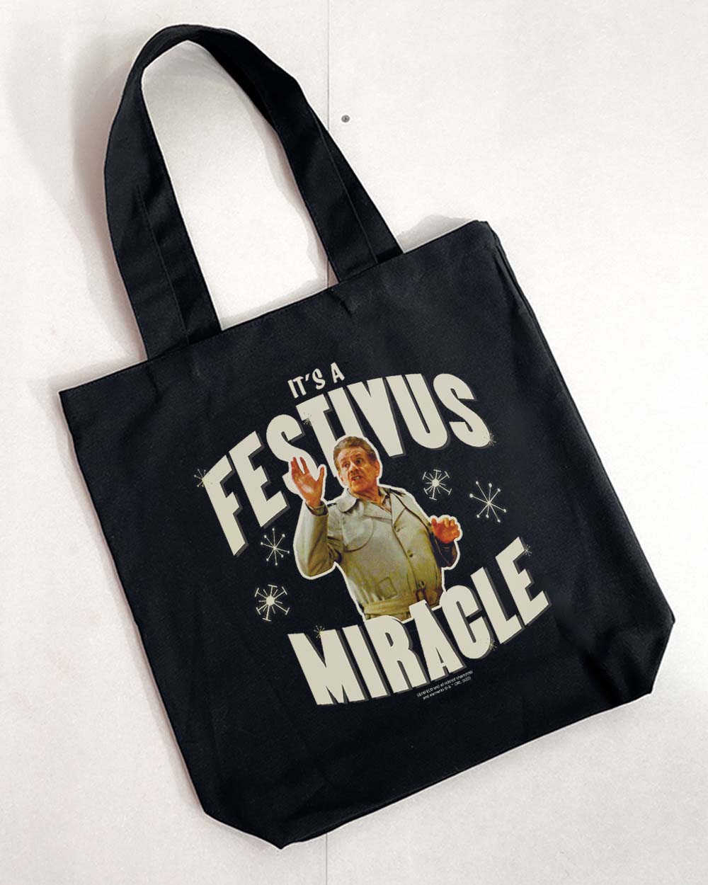 It's A Festivus Miracle Tote Bag