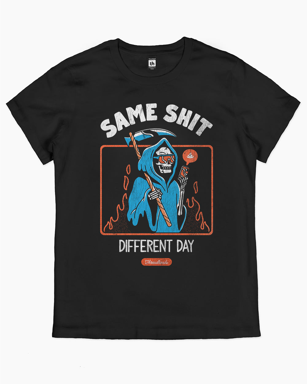 Same Shit Different Day T-Shirt