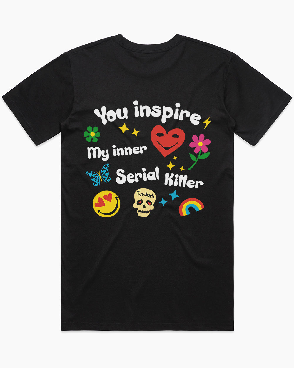 Inspire My Inner Serial Killer T-Shirt