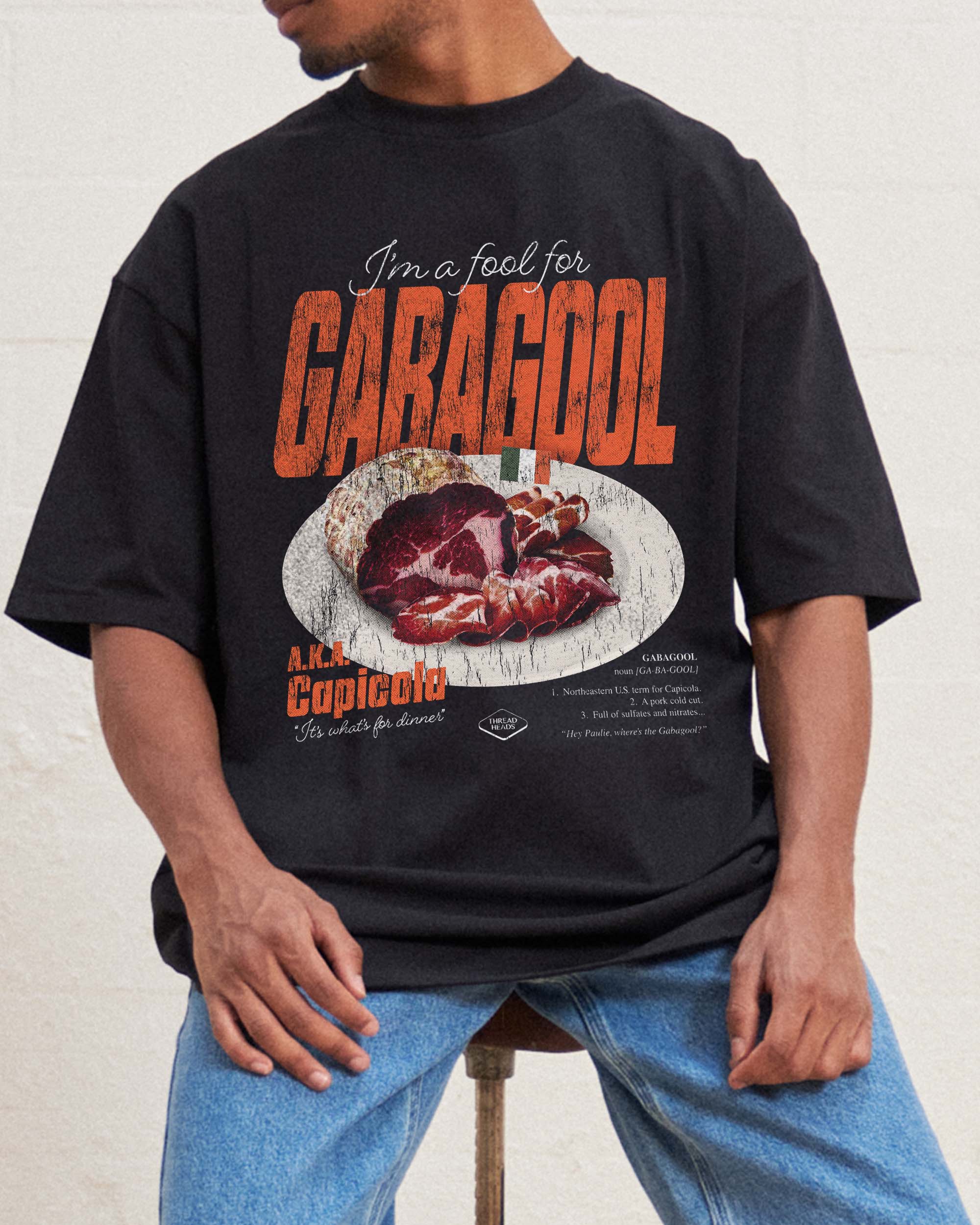 I'm a Fool for Gabagool Oversized Tee