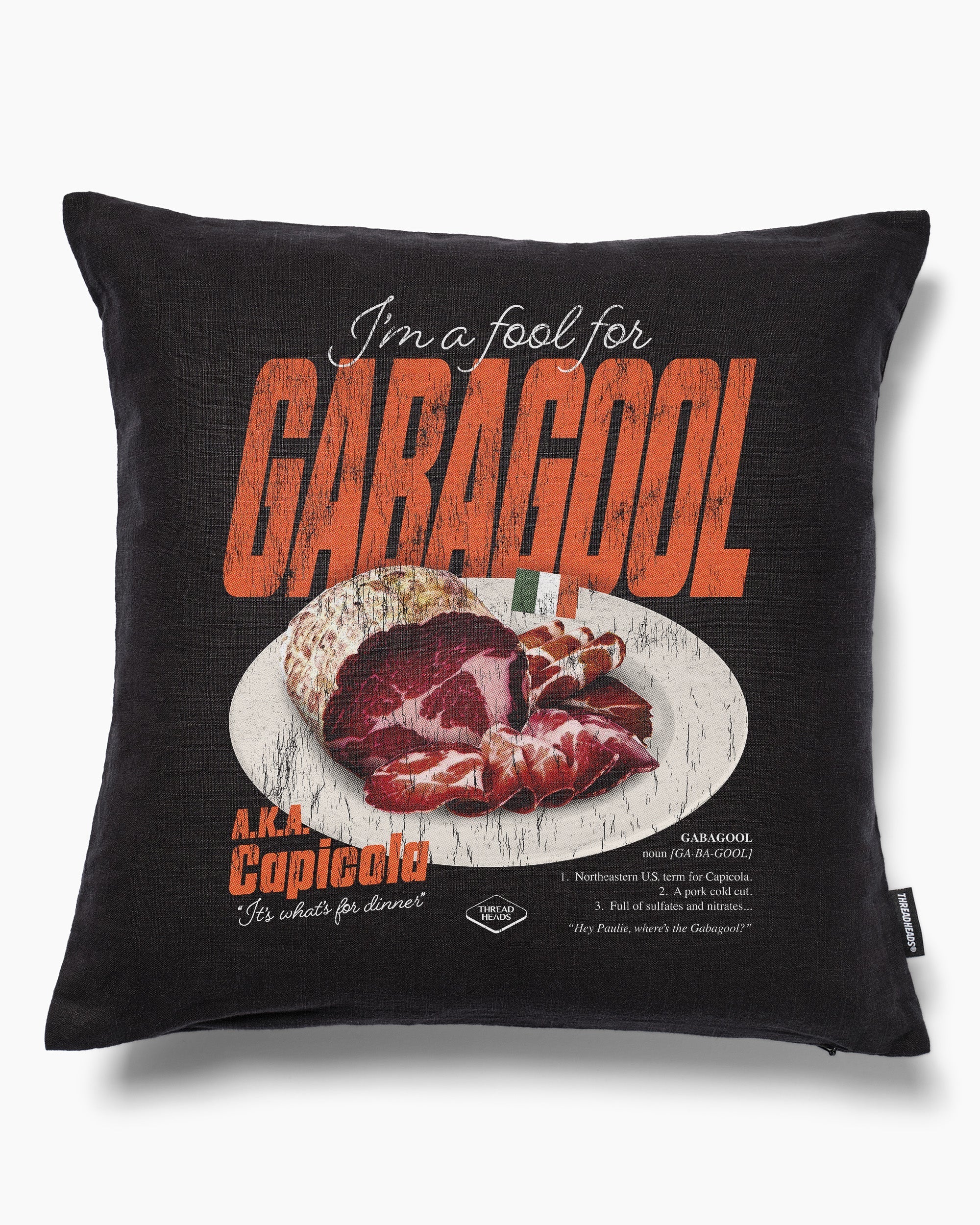 I'm a Fool for Gabagool Cushion