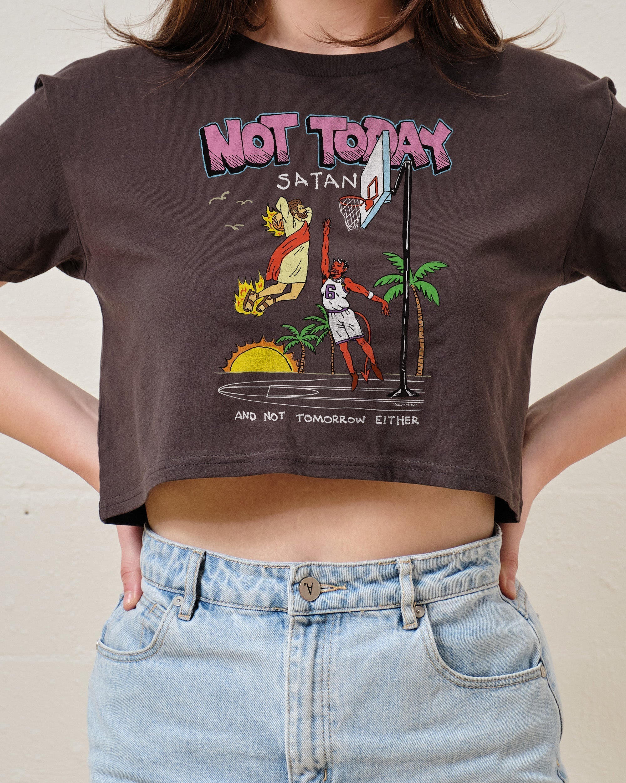 Not Today Satan Crop Tee