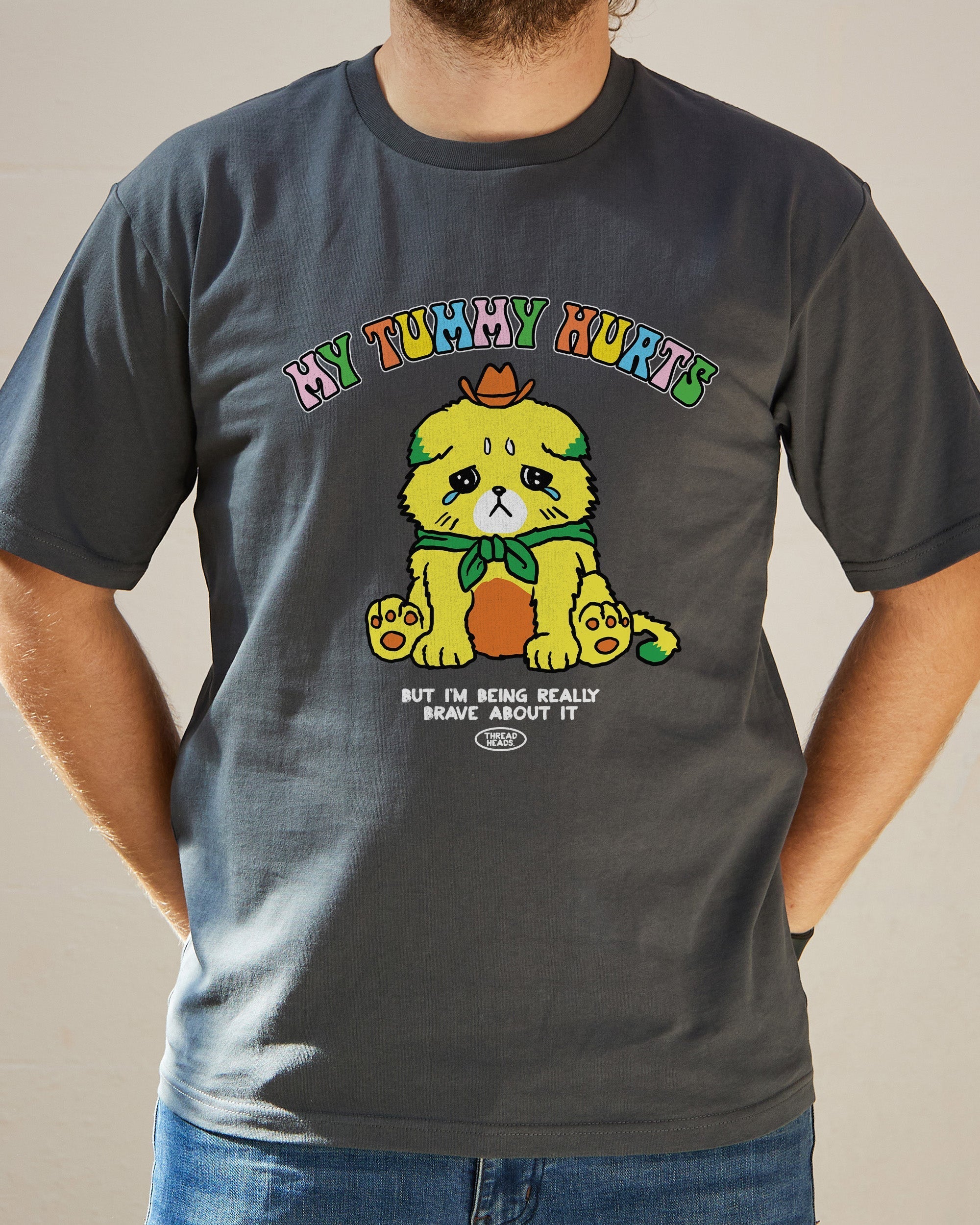 My Tummy Hurts T-Shirt