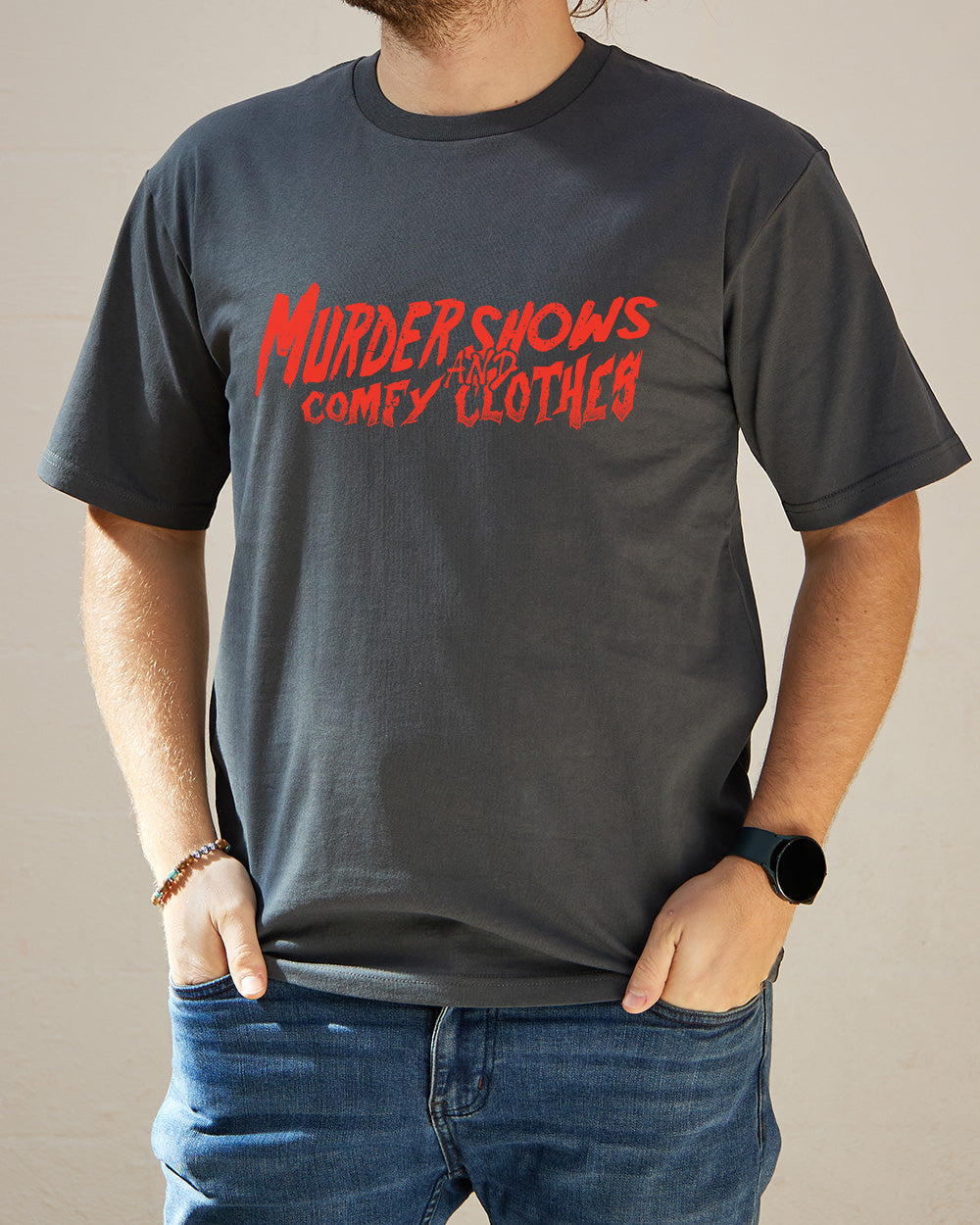 Murder Shows and Comfy Clothes T-Shirt