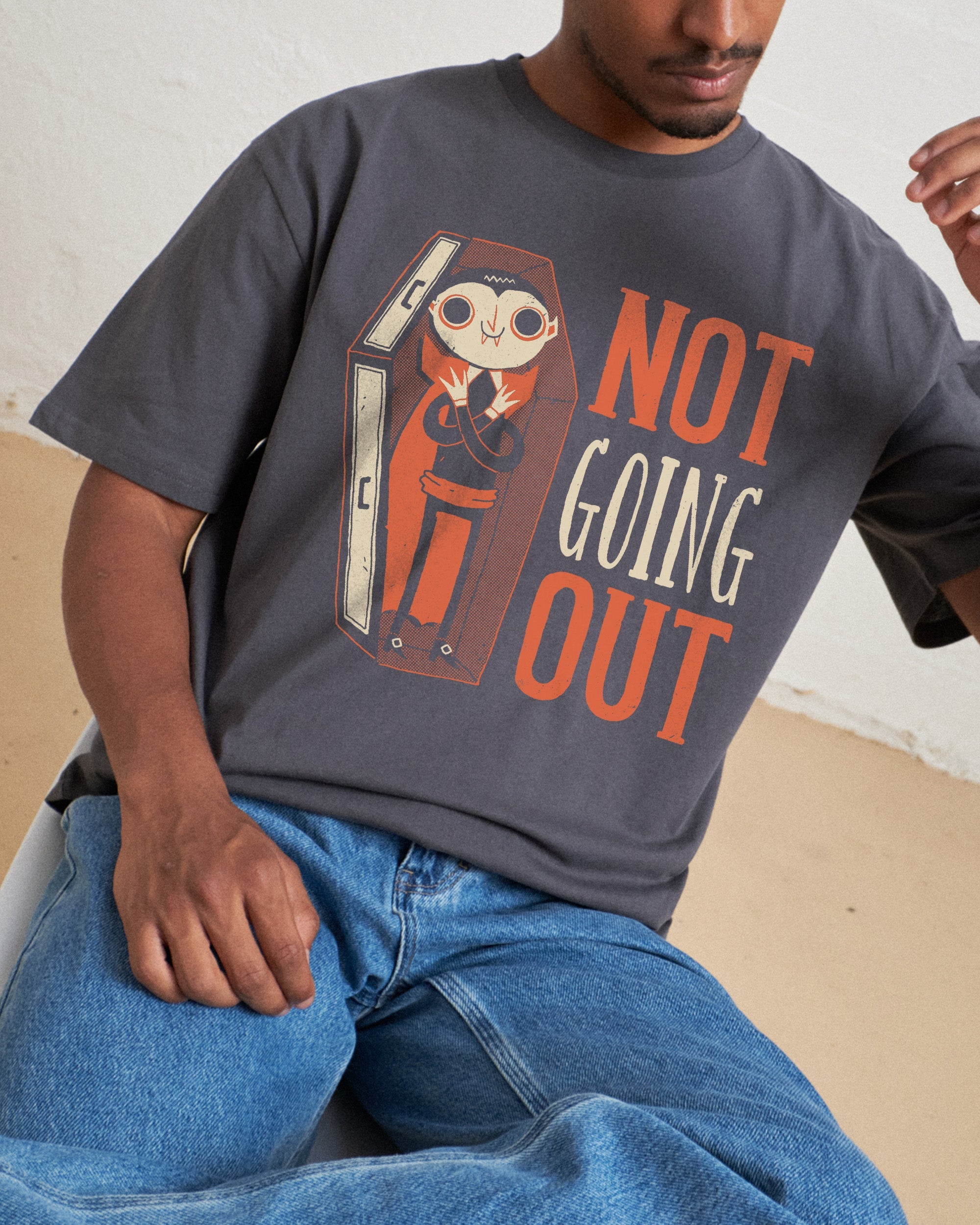 Not Going Out T-Shirt