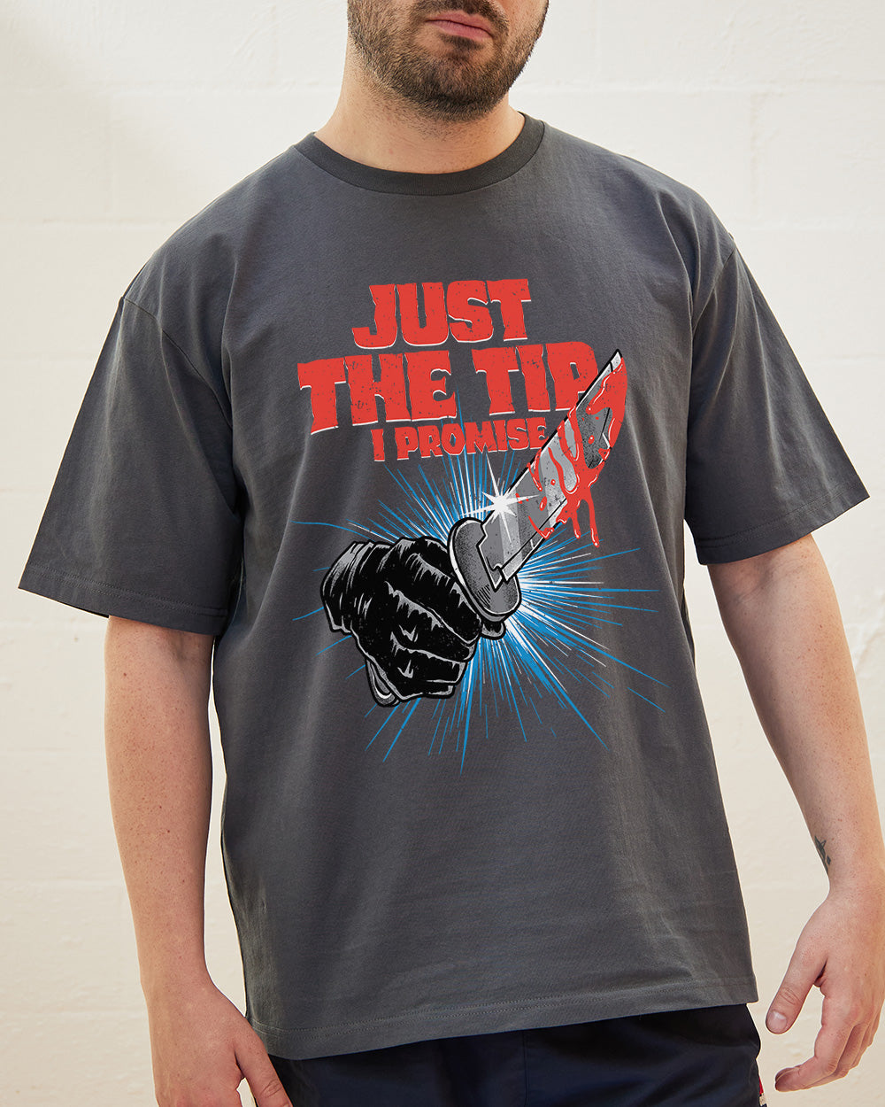 Just The Tip T-Shirt