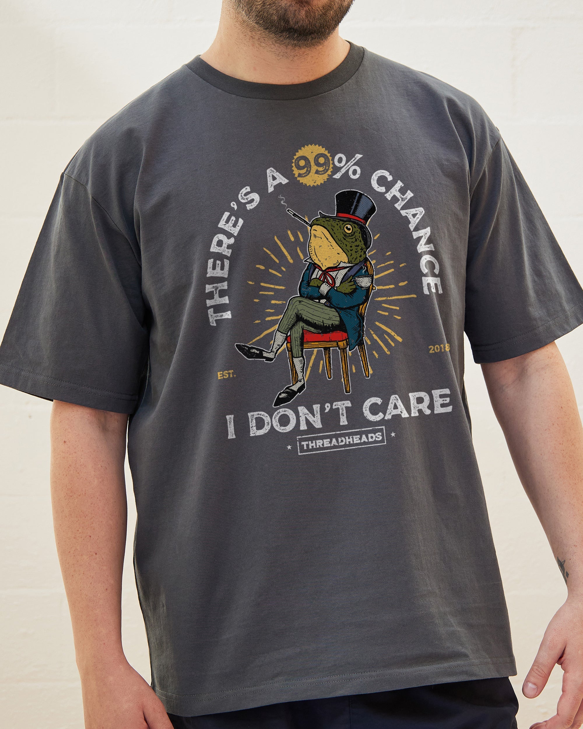 There's a 99% Chance I Don't Care T-Shirt